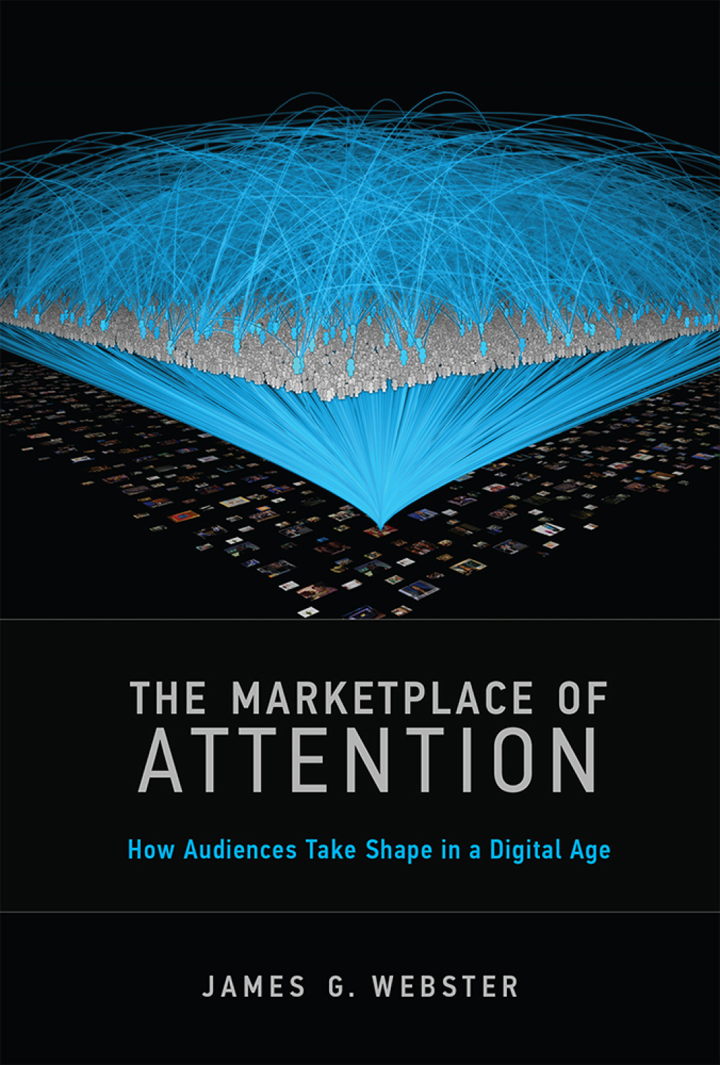 The Marketplace of Attention How Audiences Take Shape in a Digital Age - (PDF/EPUB Version)