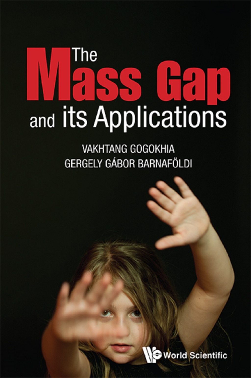 The Mass Gap and Its Applications  â€“ PDF/EPUB Version Downloadable