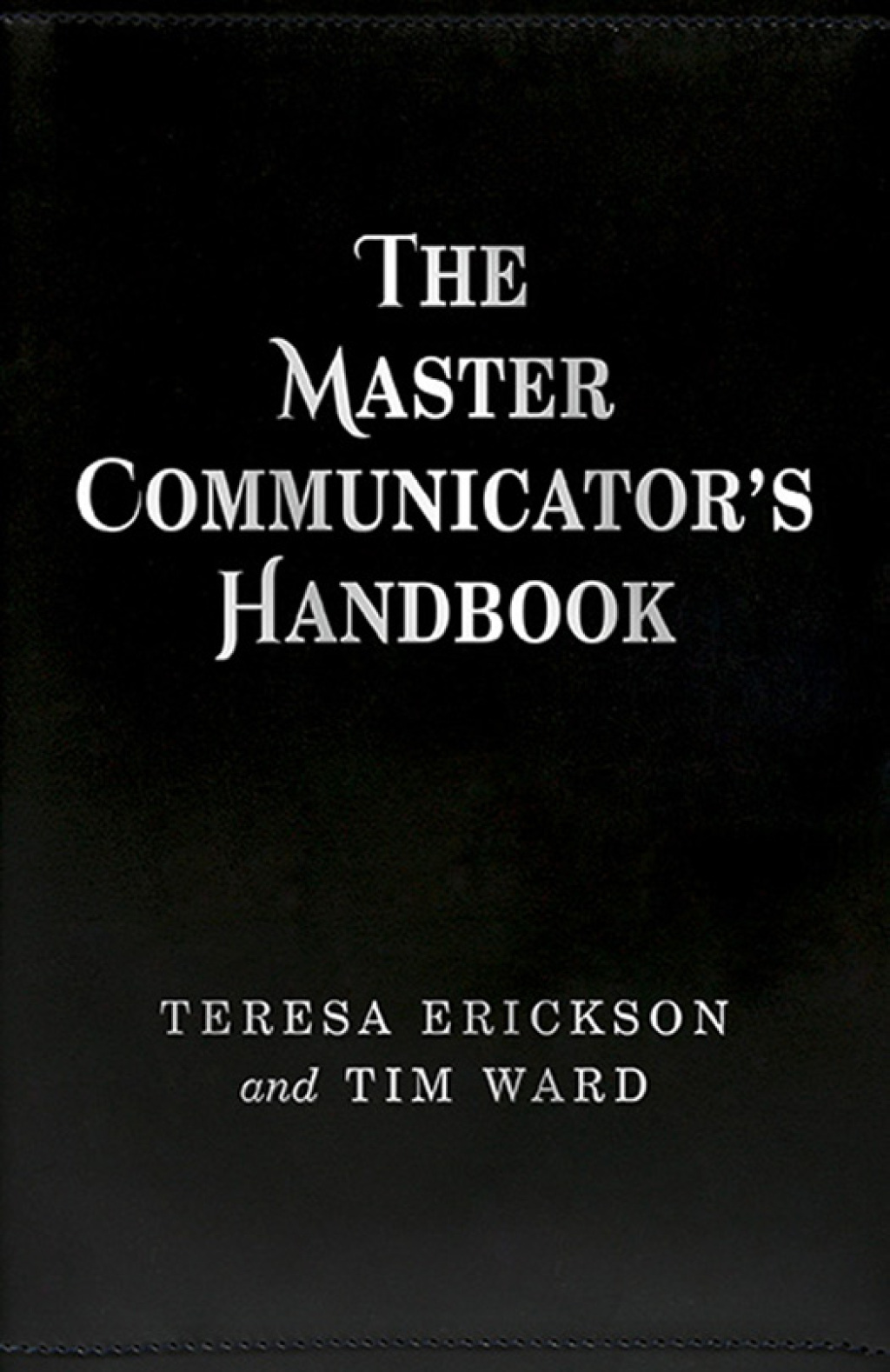The Master Communicator's Handbook - (PDF/EPUB Version)