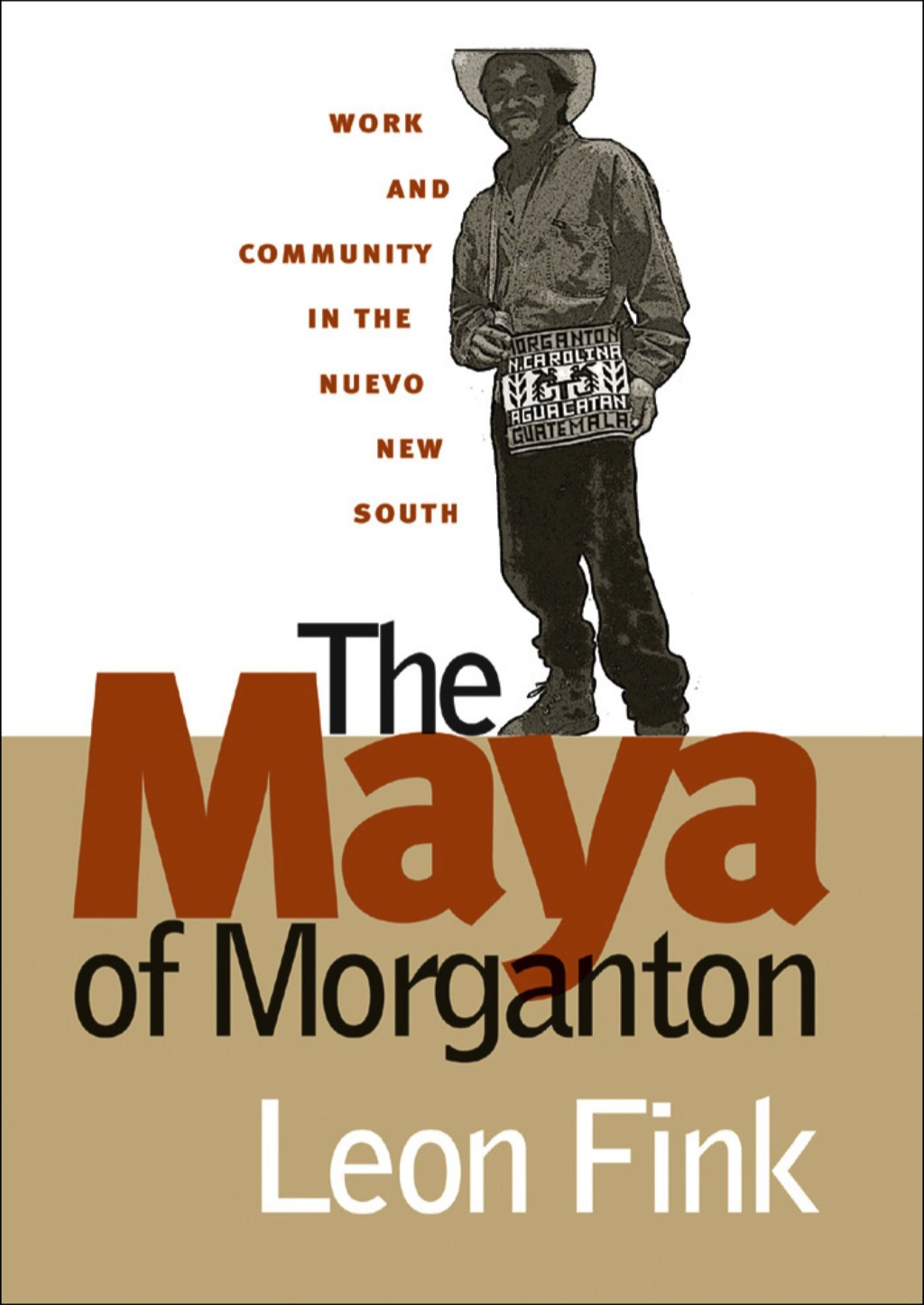 The Maya of Morganton Work and Community in the Nuevo New South 1st Edition - (PDF/EPUB Version)