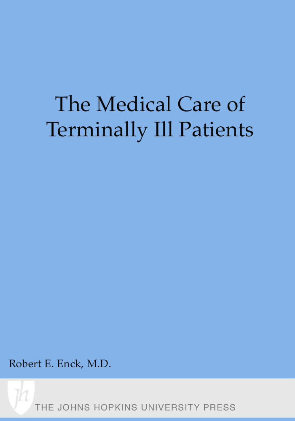 The Medical Care of Terminally Ill Patients 2nd Edition - (PDF/EPUB Version)