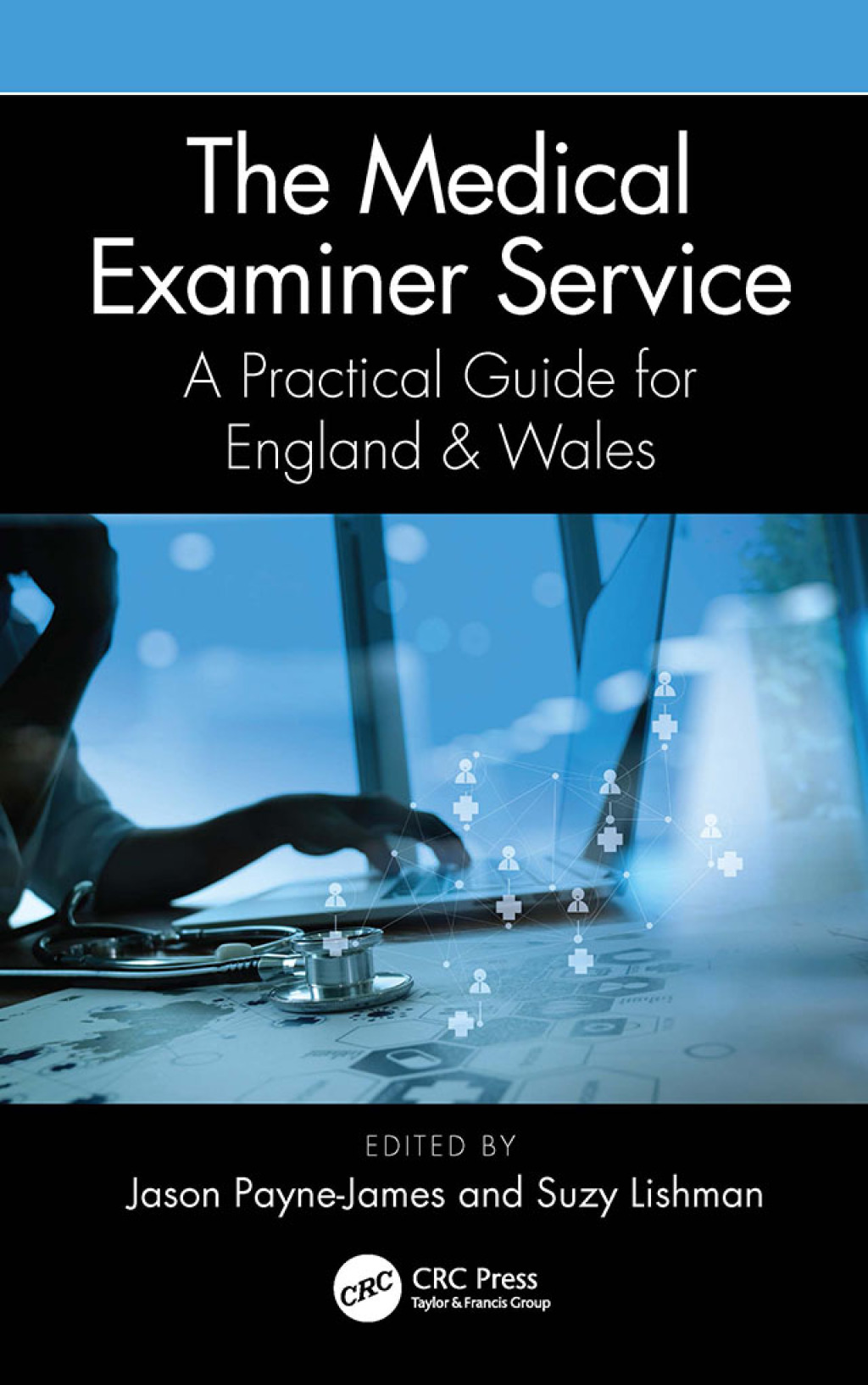The Medical Examiner Service A Practical Guide for England and Wales 1st Edition - (PDF/EPUB Version)