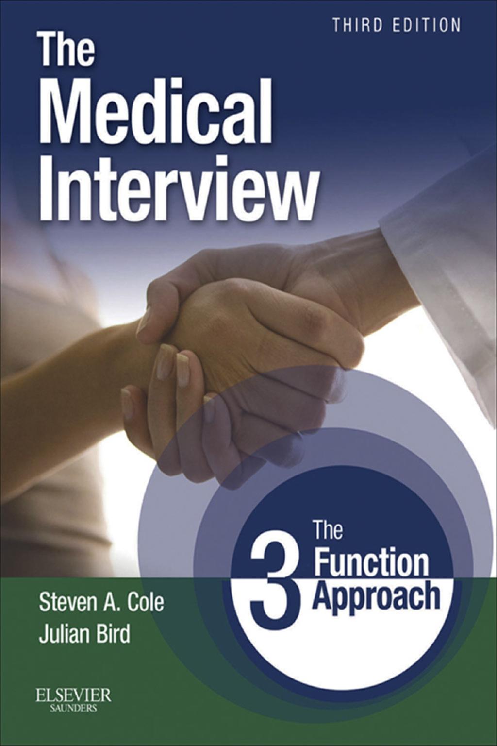 The Medical Interview The Three Function Approach 3rd Edition - (PDF/EPUB Version)