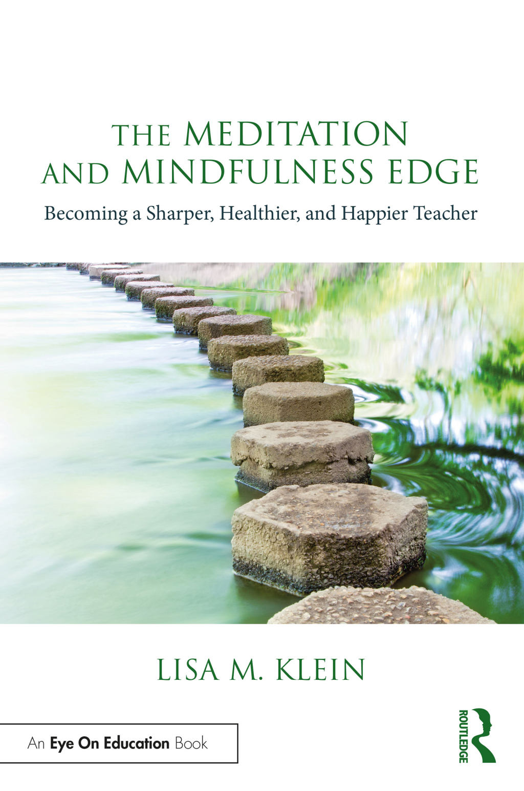 The Meditation and Mindfulness Edge Becoming a Sharper, Healthier, and Happier Teacher 1st Edition - (PDF/EPUB Version)