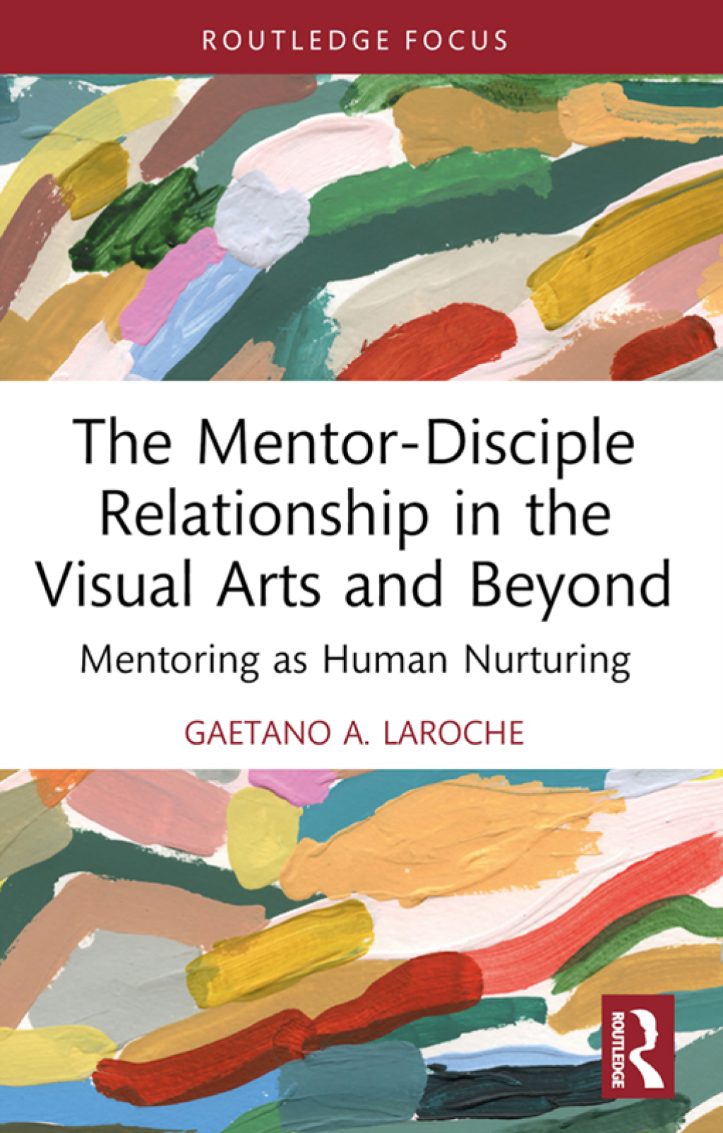 The Mentor-Disciple Relationship in the Visual Arts and Beyond Mentoring as Human Nurturing 1st Edition - (PDF/EPUB Version)