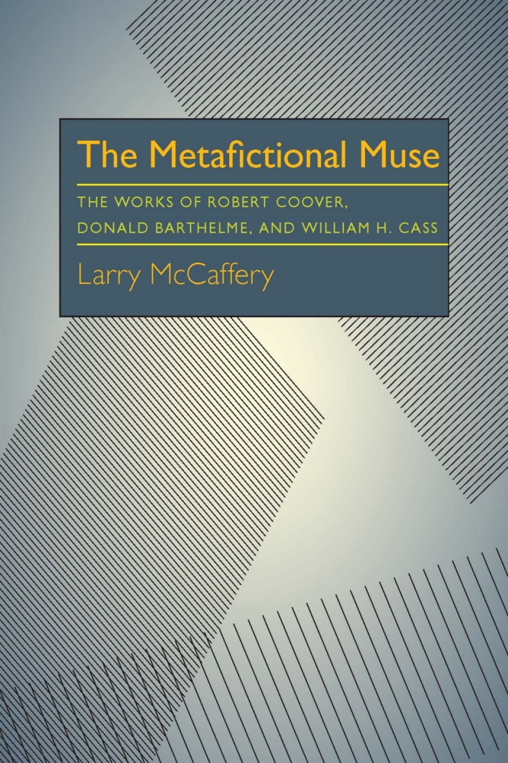 Metafictional The Metafictional Muse The Works of Robert Coover, Donald Barthelme ...