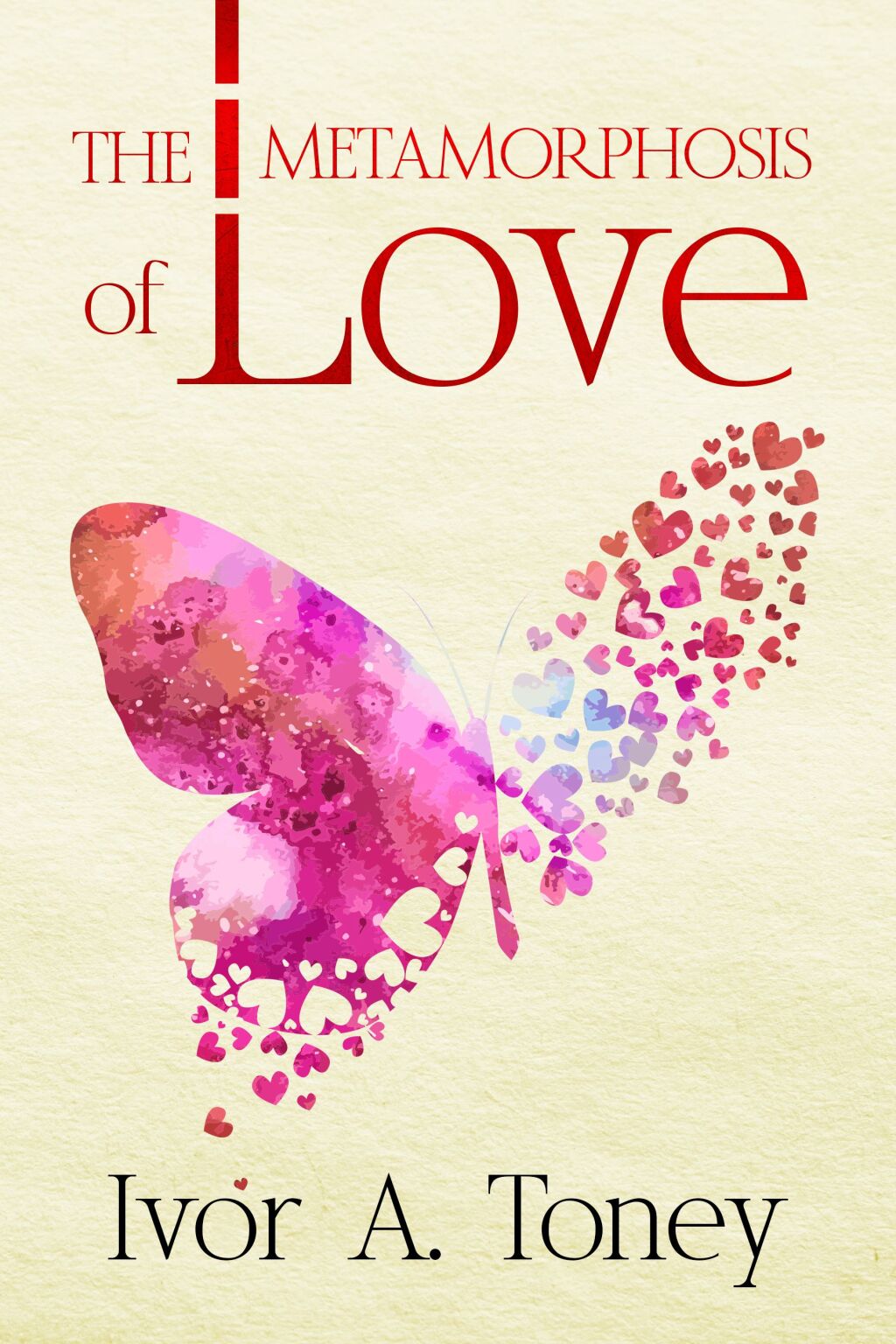 The Metamorphosis of Love - (PDF/EPUB Version)