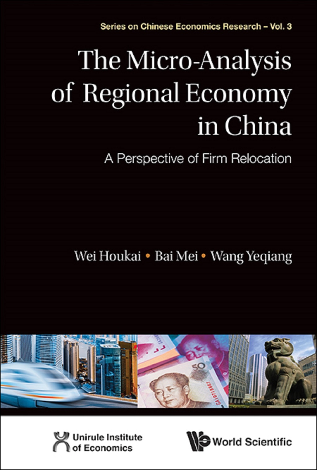 The Micro-Analysis of Regional Economy in China: A Perspective of Firm Relocation  â€“ PDF/EPUB Version Downloadable