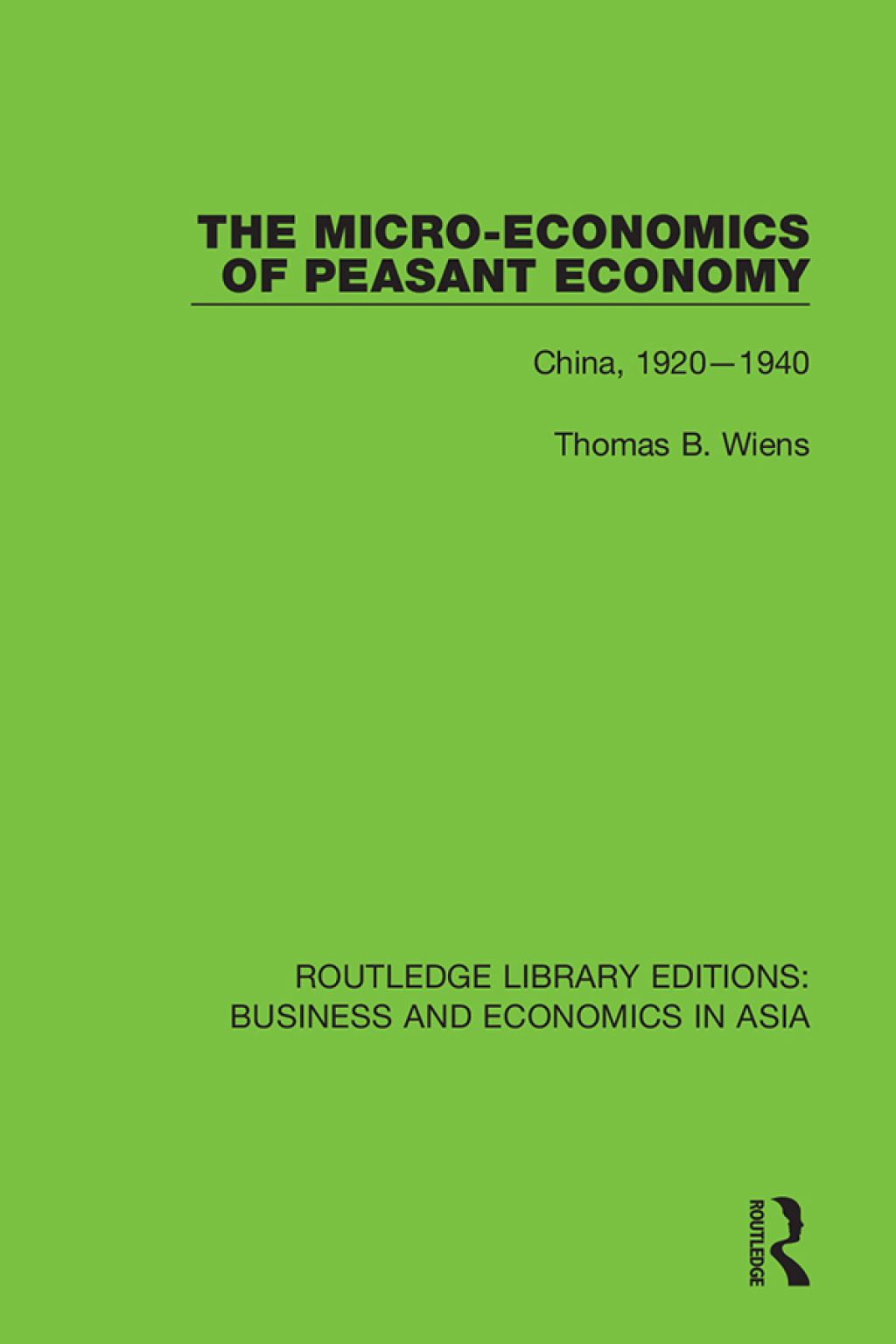 The Micro-Economics of Peasant Economy, China 1920-1940 1st Edition - (PDF/EPUB Version)