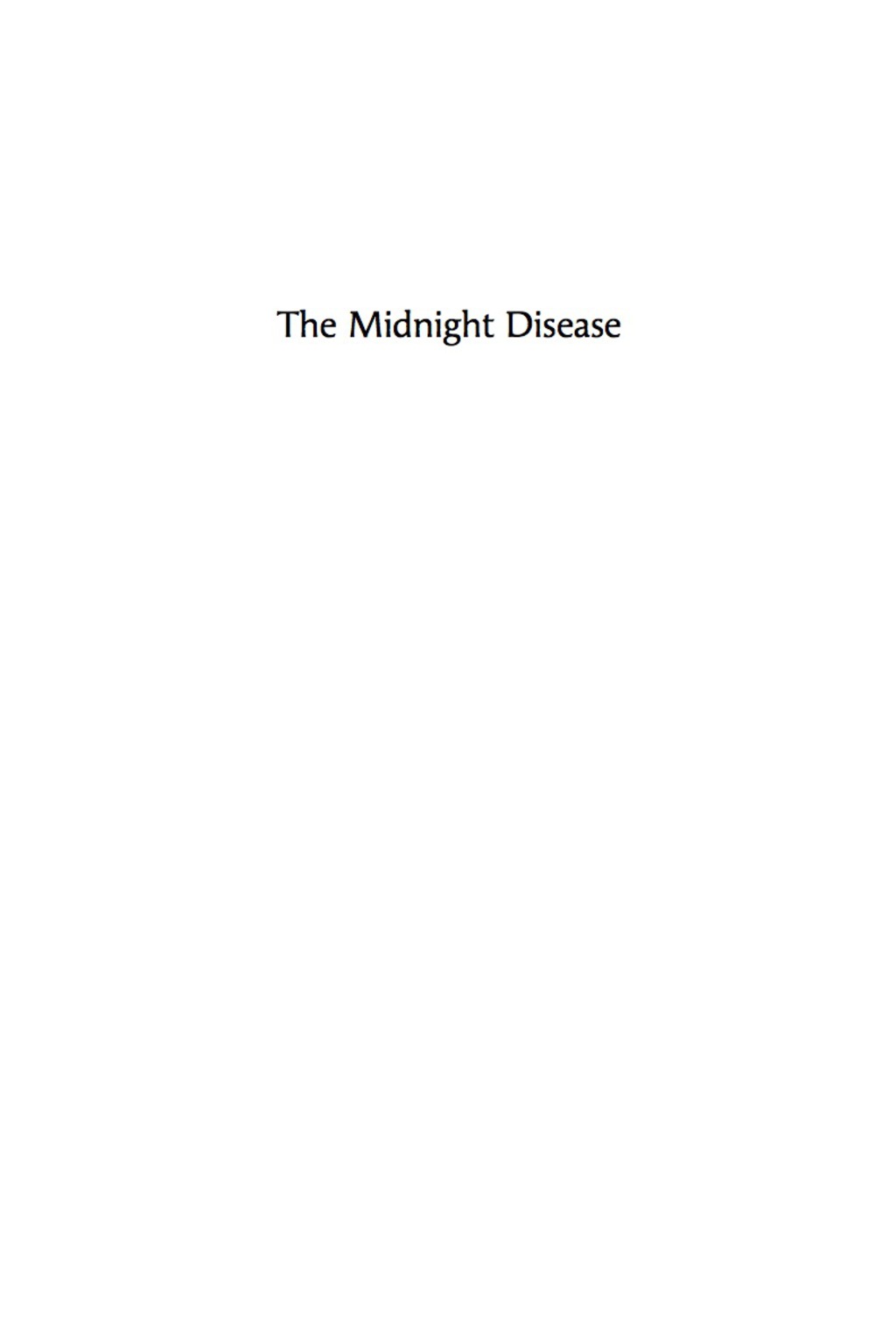 The Midnight Disease The Drive to Write, Writer's Block, and the Creative Brain - (PDF/EPUB Version)