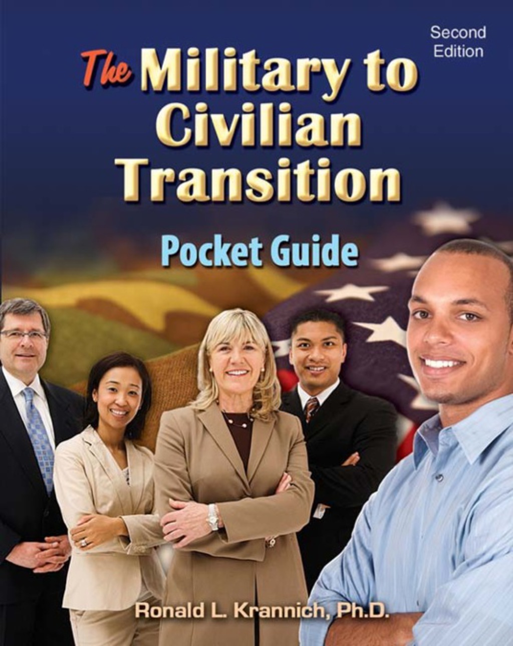 The Military-to-Civilian Transition Pocket Guide The Veteran's Guide to Finding Great Jobs and Employers - (PDF/EPUB Version)