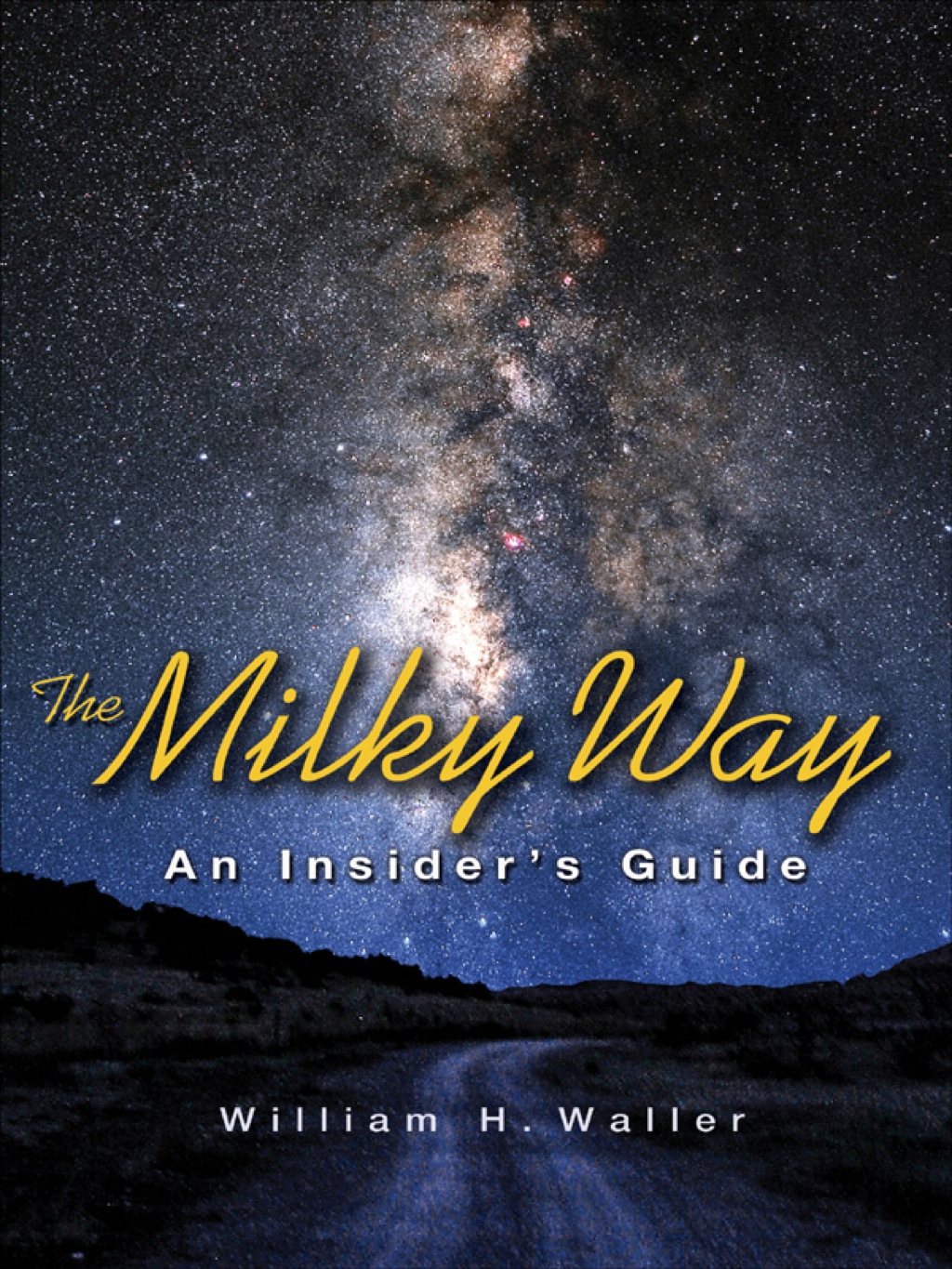 The Milky Way An Insider's Guide - (PDF/EPUB Version)