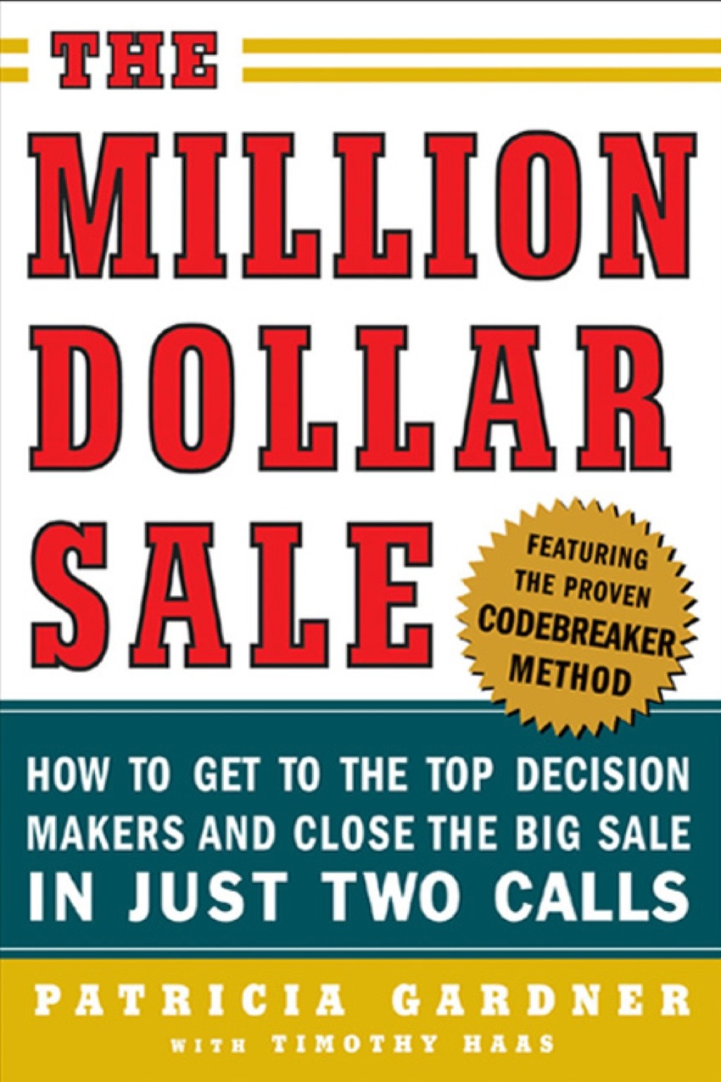The Million Dollar Sale: How to Get to the Top Decision Makers and Close the Big Sale 1st Edition - (PDF/EPUB Version)