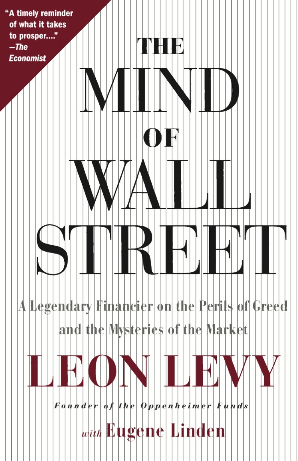 The Mind of Wall Street A Legendary Financier on the Perils of Greed and the Mysteries of the Market - (PDF/EPUB Version)