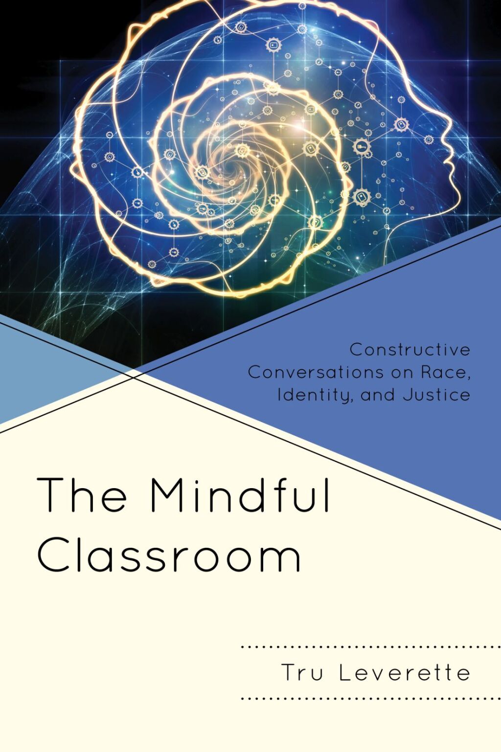 The Mindful Classroom Constructive Conversations on Race, Identity, and Justice - (PDF/EPUB Version)