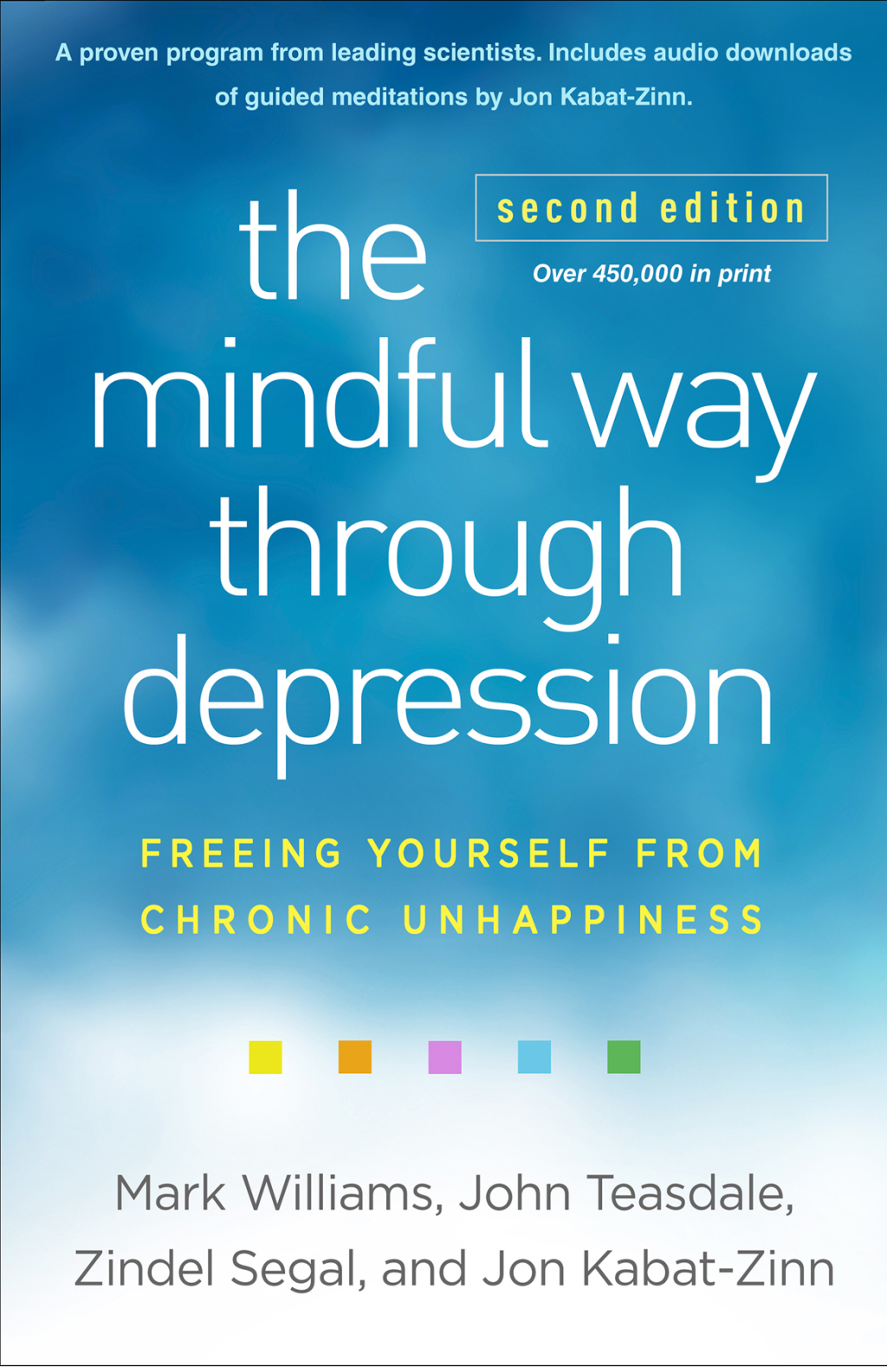 The Mindful Way through Depression Freeing Yourself from Chronic Unhappiness 2nd Edition - (PDF/EPUB Version)