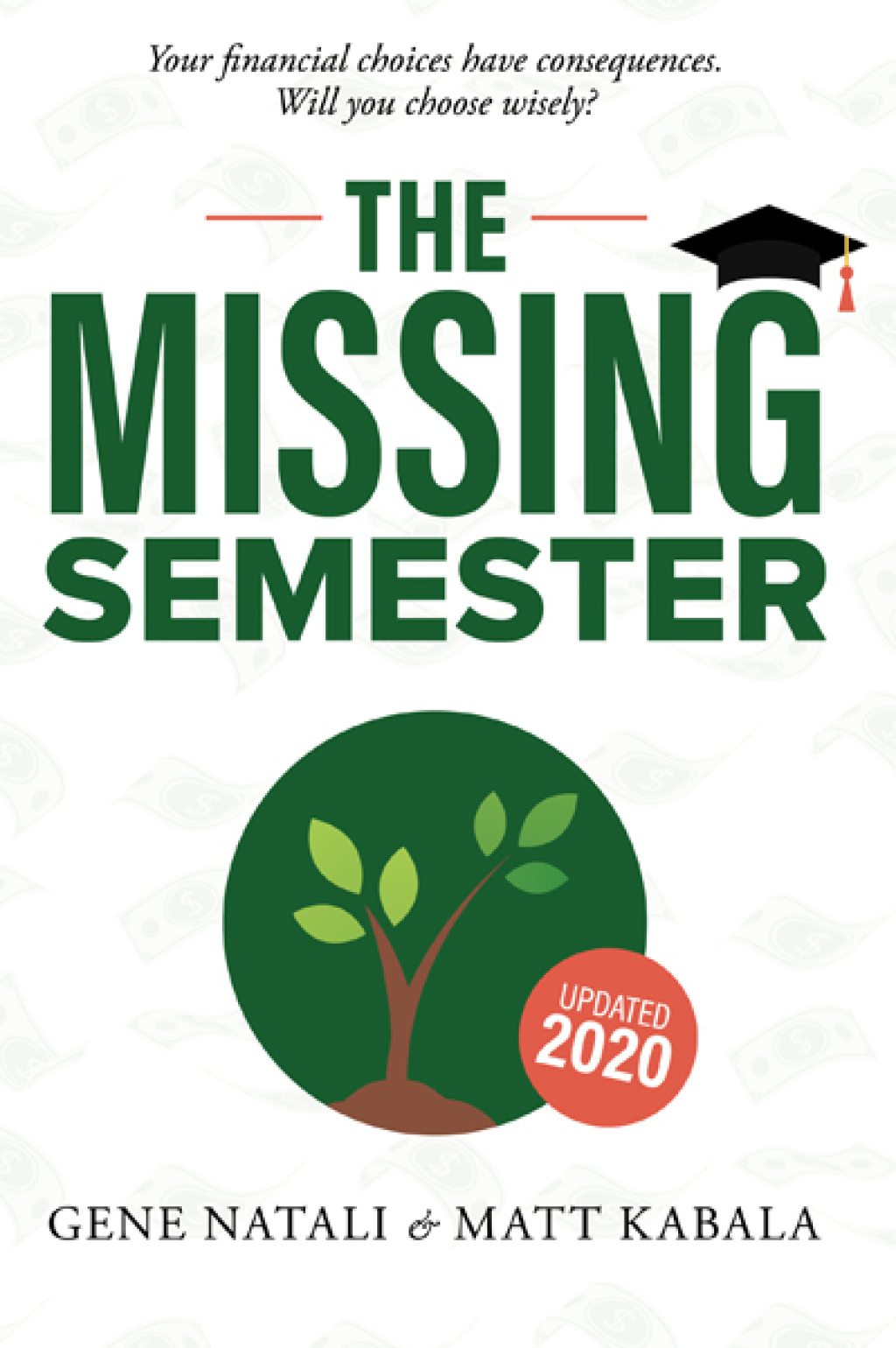 The Missing Semester Your financial choices have consequences. Will you choose wisely? - (PDF/EPUB Version)