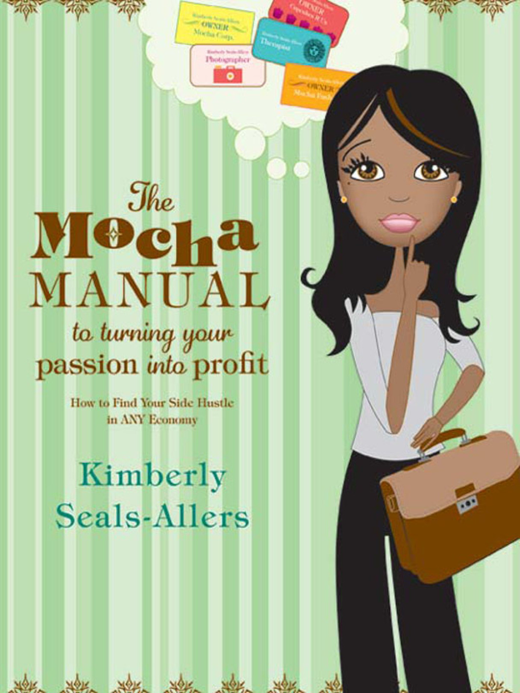 The Mocha Manual to Turning Your Passion into Profit How to Find and Grow Your Side Hustle in Any Economy - (PDF/EPUB Version)