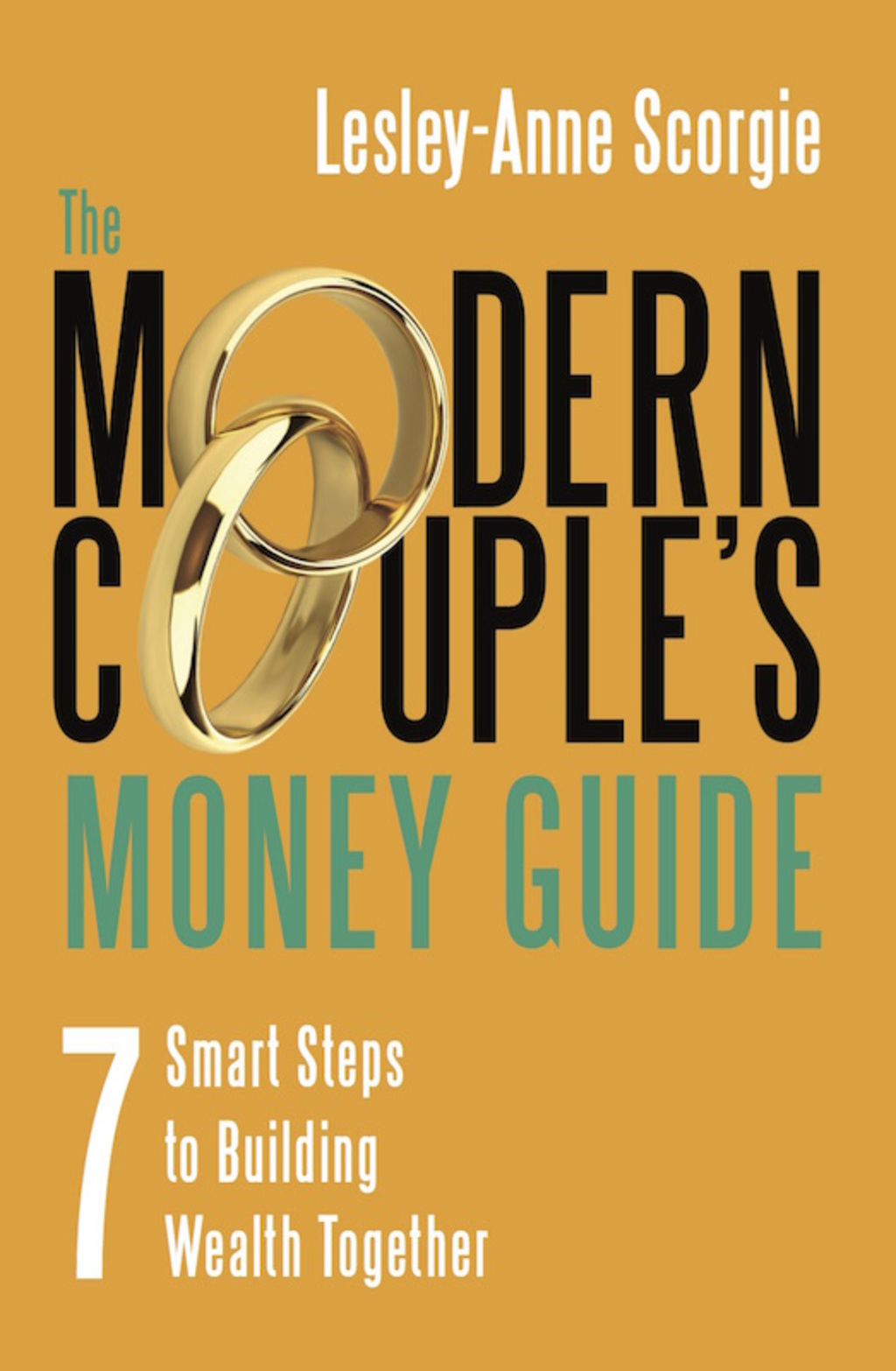 The Modern Couple's Money Guide 7 Smart Steps to Building Wealth Together - (PDF/EPUB Version)