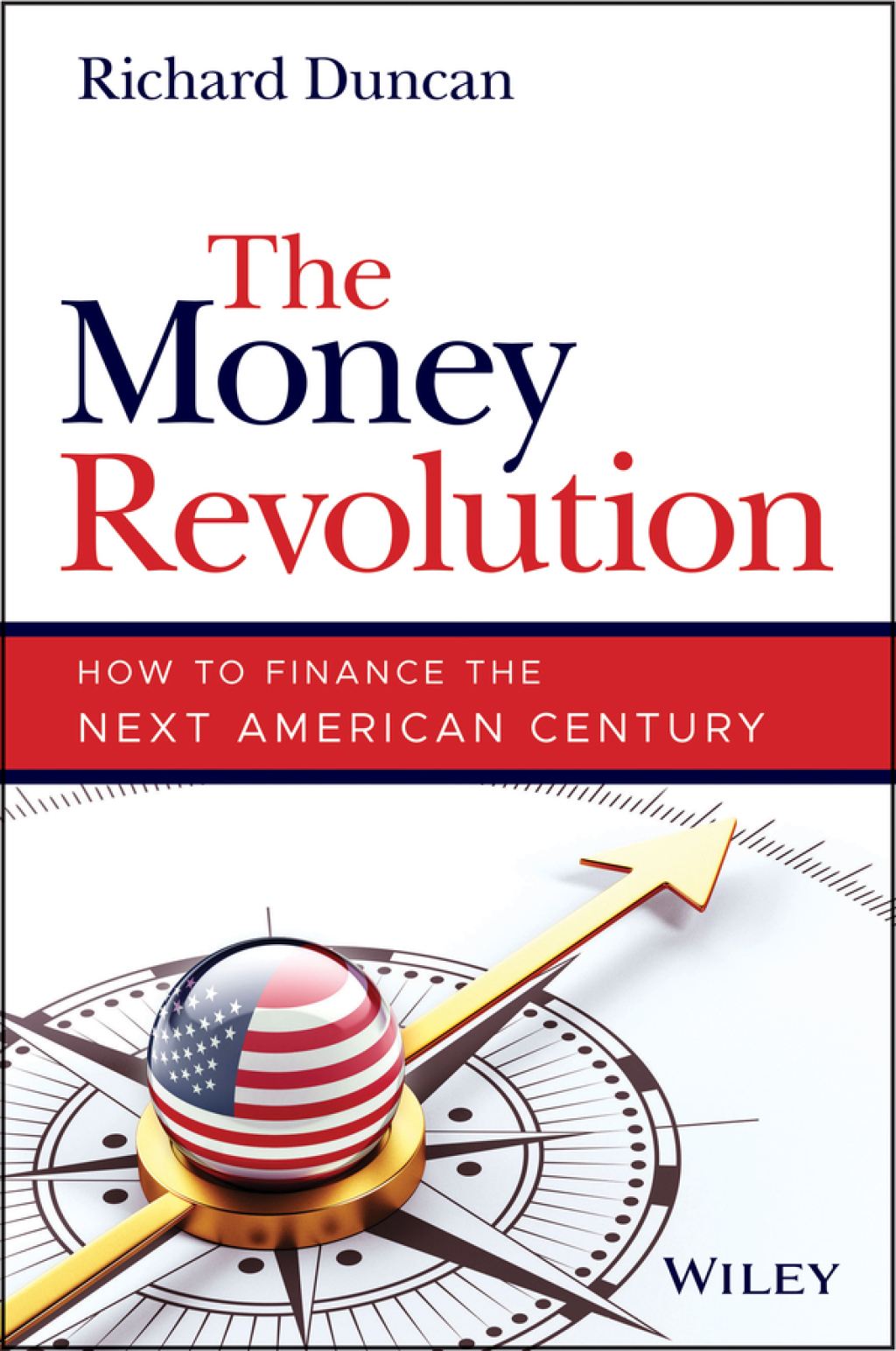 The Money Revolution How to Finance the Next American Century 1st Edition - (PDF/EPUB Version)