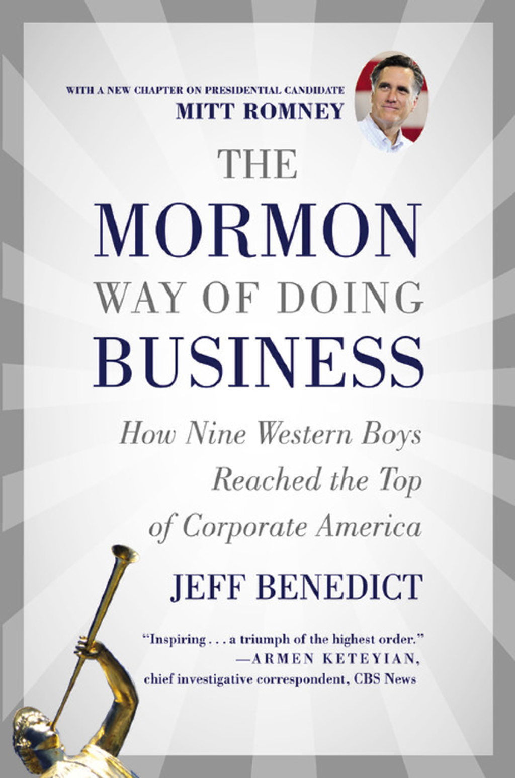 The Mormon Way of Doing Business How Nine Western Boys Reached the Top of Corporate America - (PDF/EPUB Version)