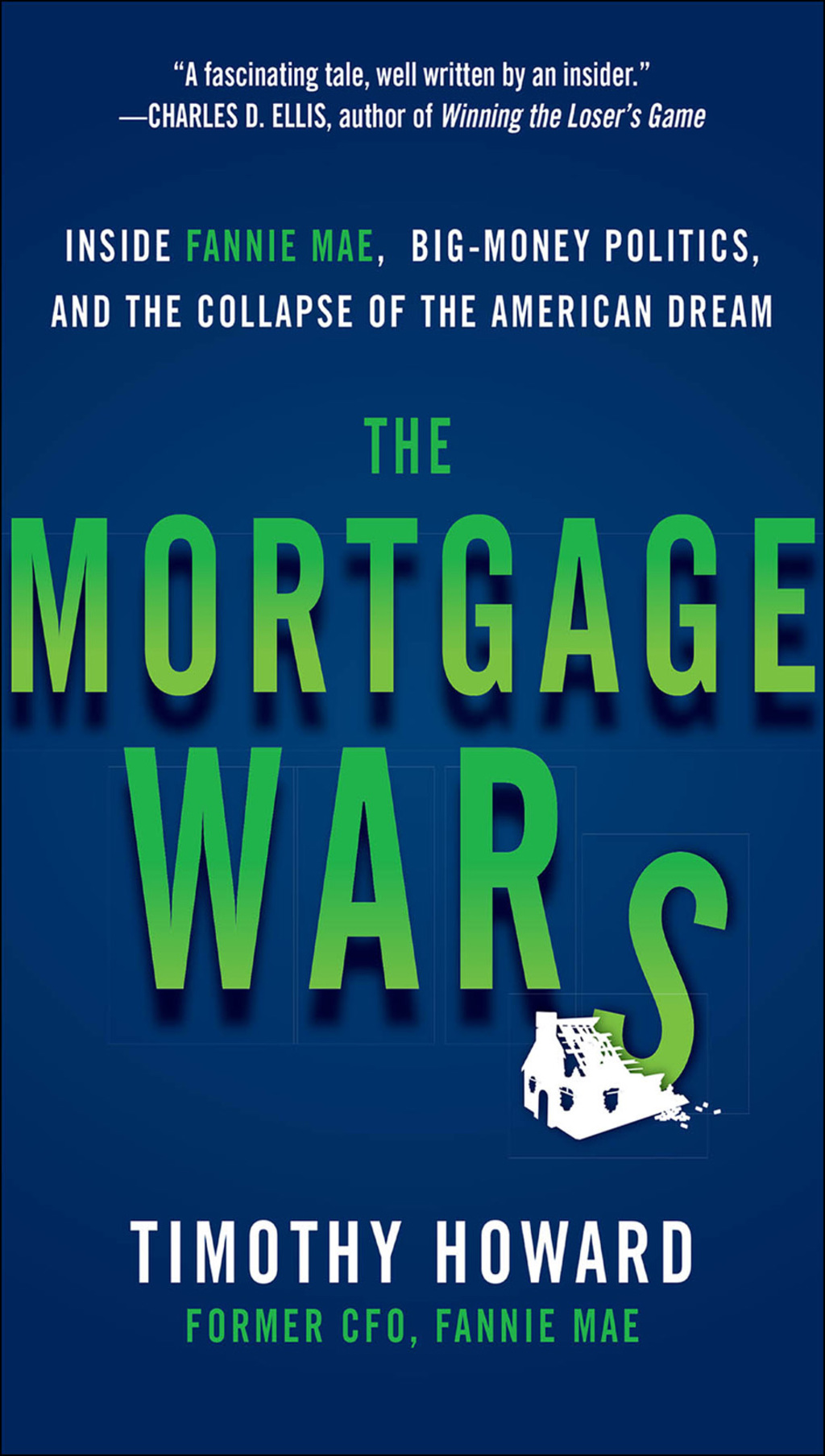 The Mortgage Wars: Inside Fannie Mae, Big-Money Politics, and the Collapse of the American Dream 1st Edition - (PDF/EPUB Version)