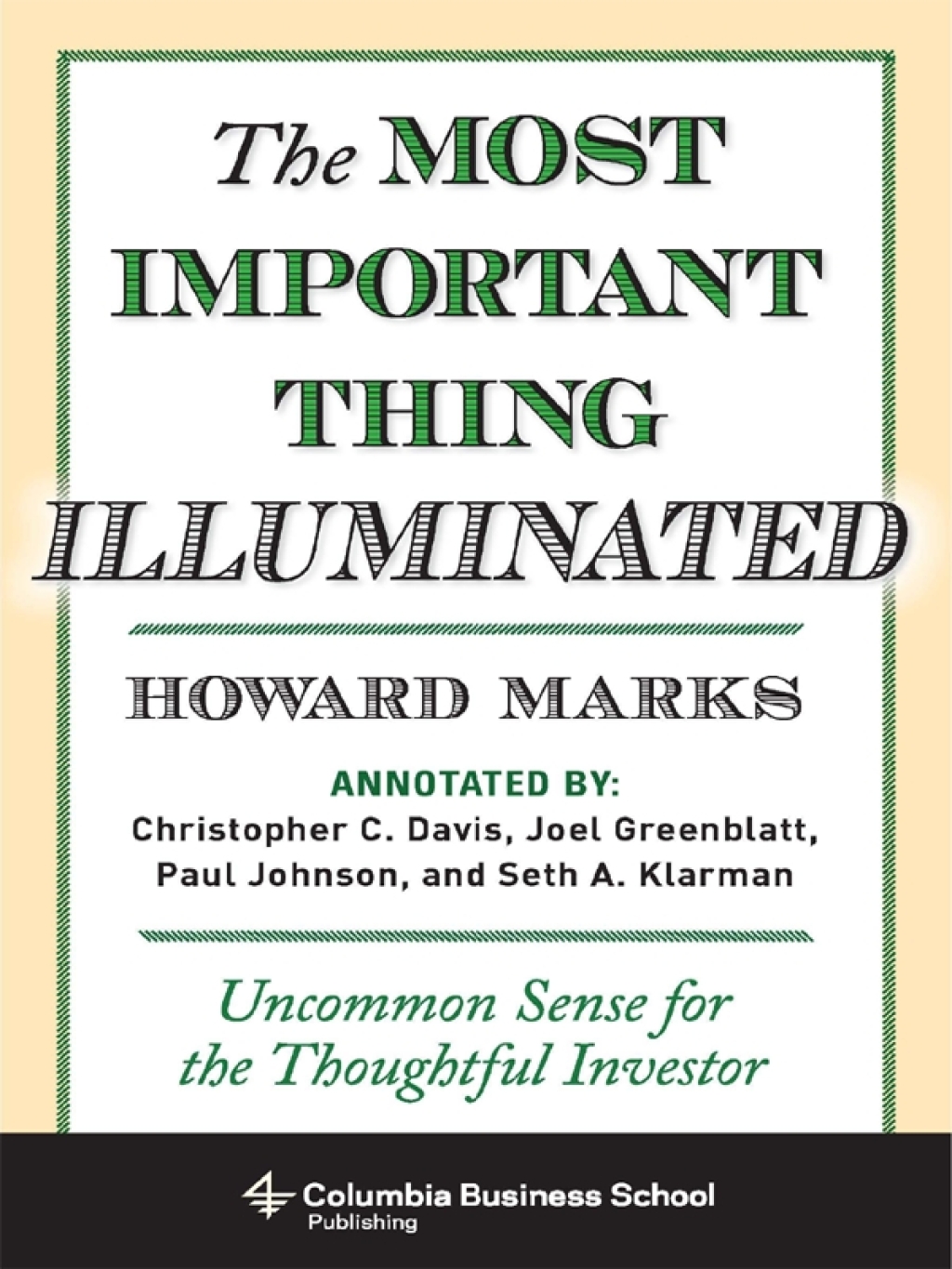 The Most Important Thing Illuminated Uncommon Sense for the Thoughtful Investor - (PDF/EPUB Version)