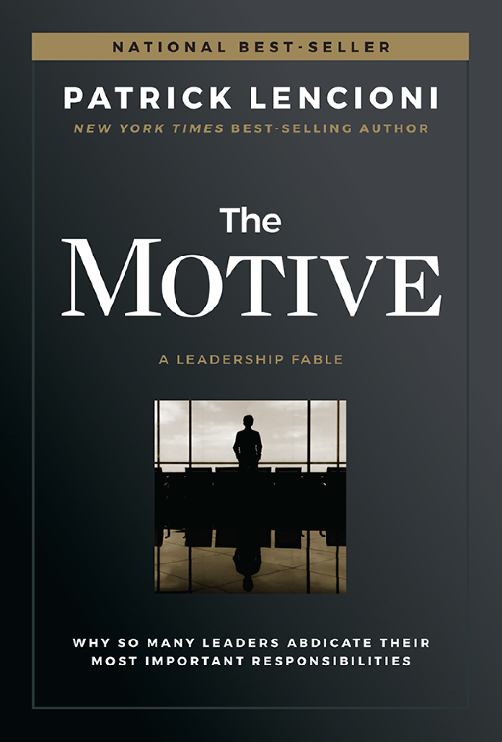 The Motive Why So Many Leaders Abdicate Their Most Important Responsibilities 1st Edition - (PDF/EPUB Version)