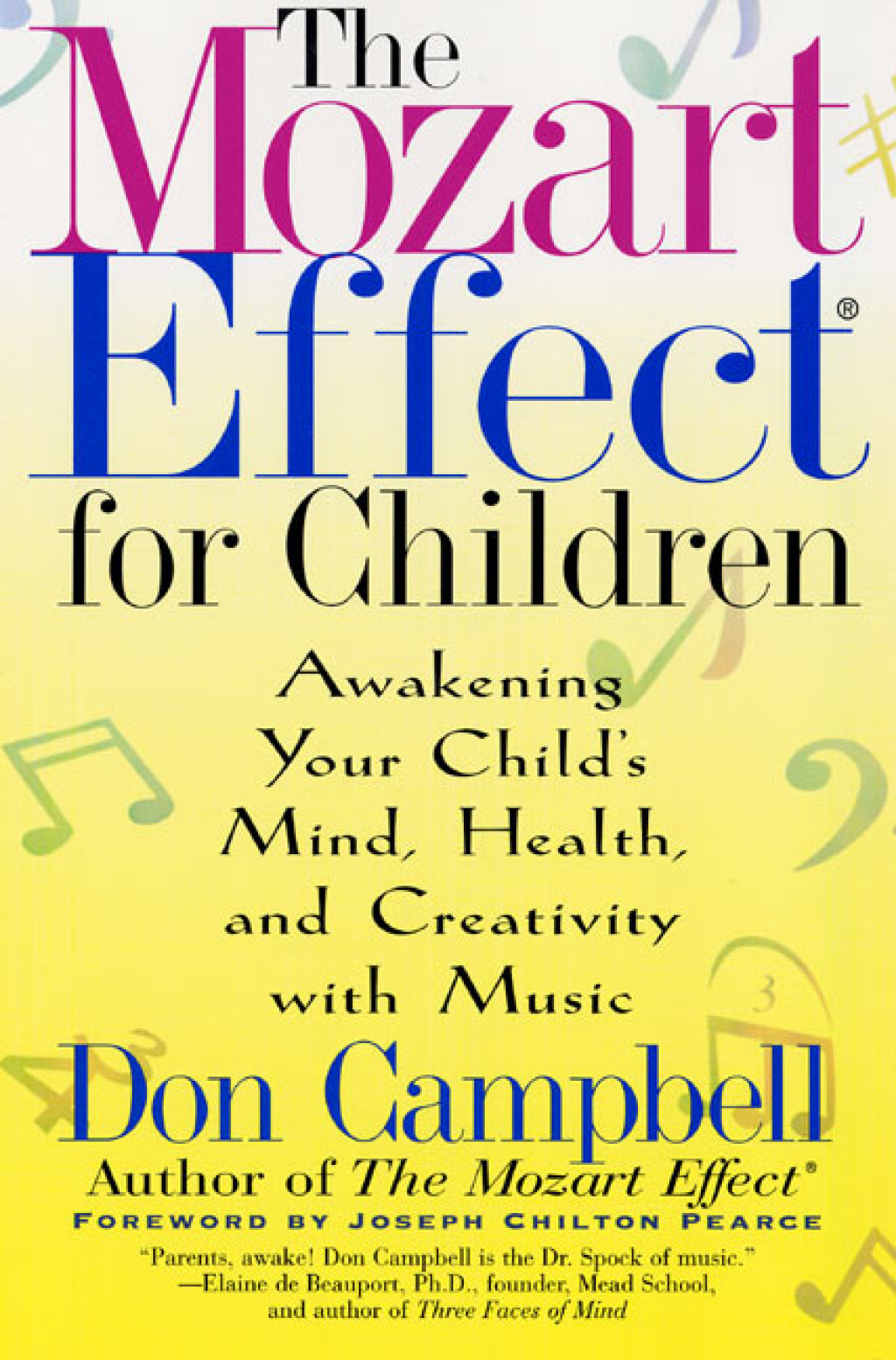 The Mozart Effect for Children Awakening Your Child's Mind, Health, and Creativity with Music - (PDF/EPUB Version)
