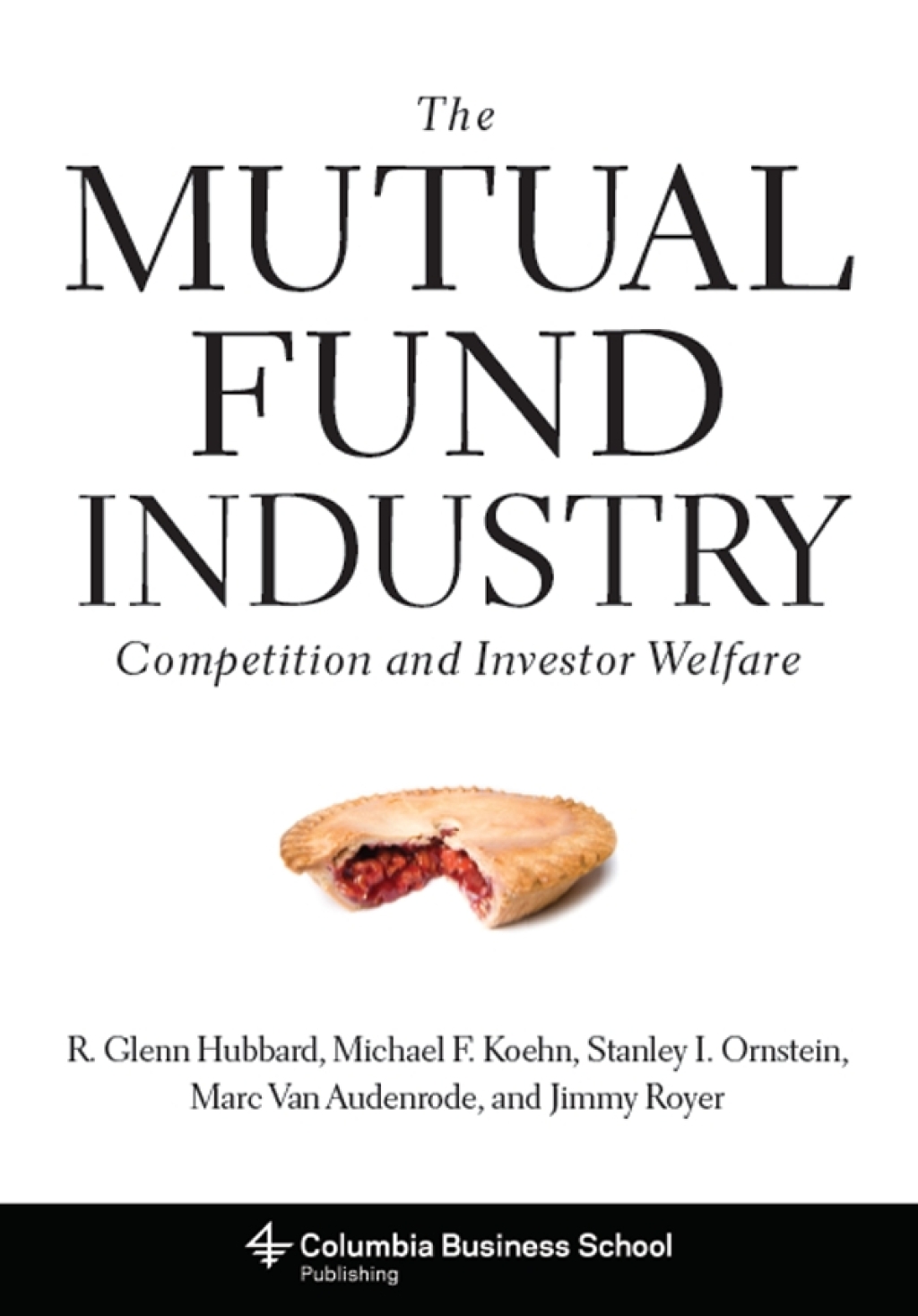 The Mutual Fund Industry Competition and Investor Welfare - (PDF/EPUB Version)