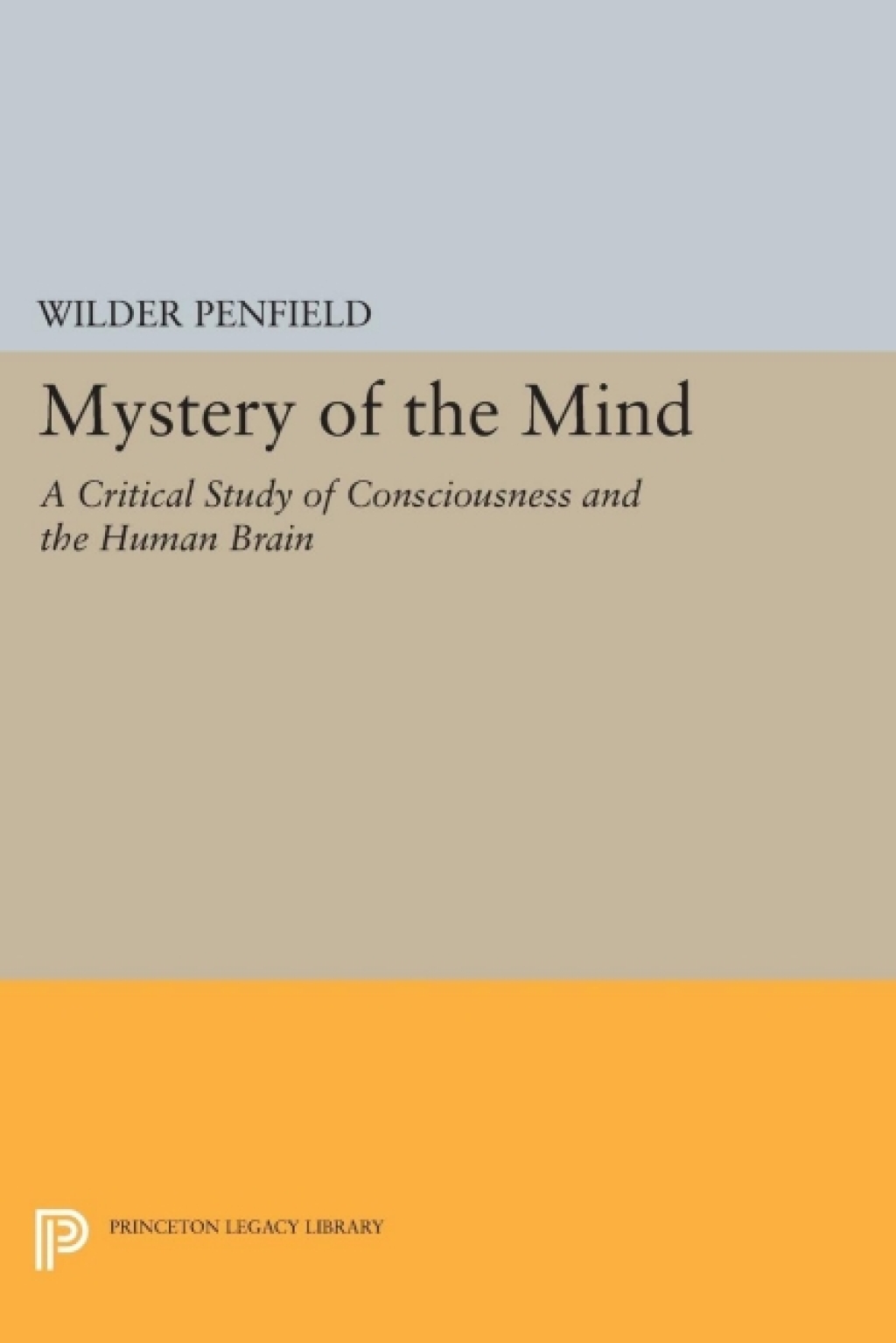 The Mystery of the Mind A Critical Study of Consciousness and the Human Brain - (PDF/EPUB Version)