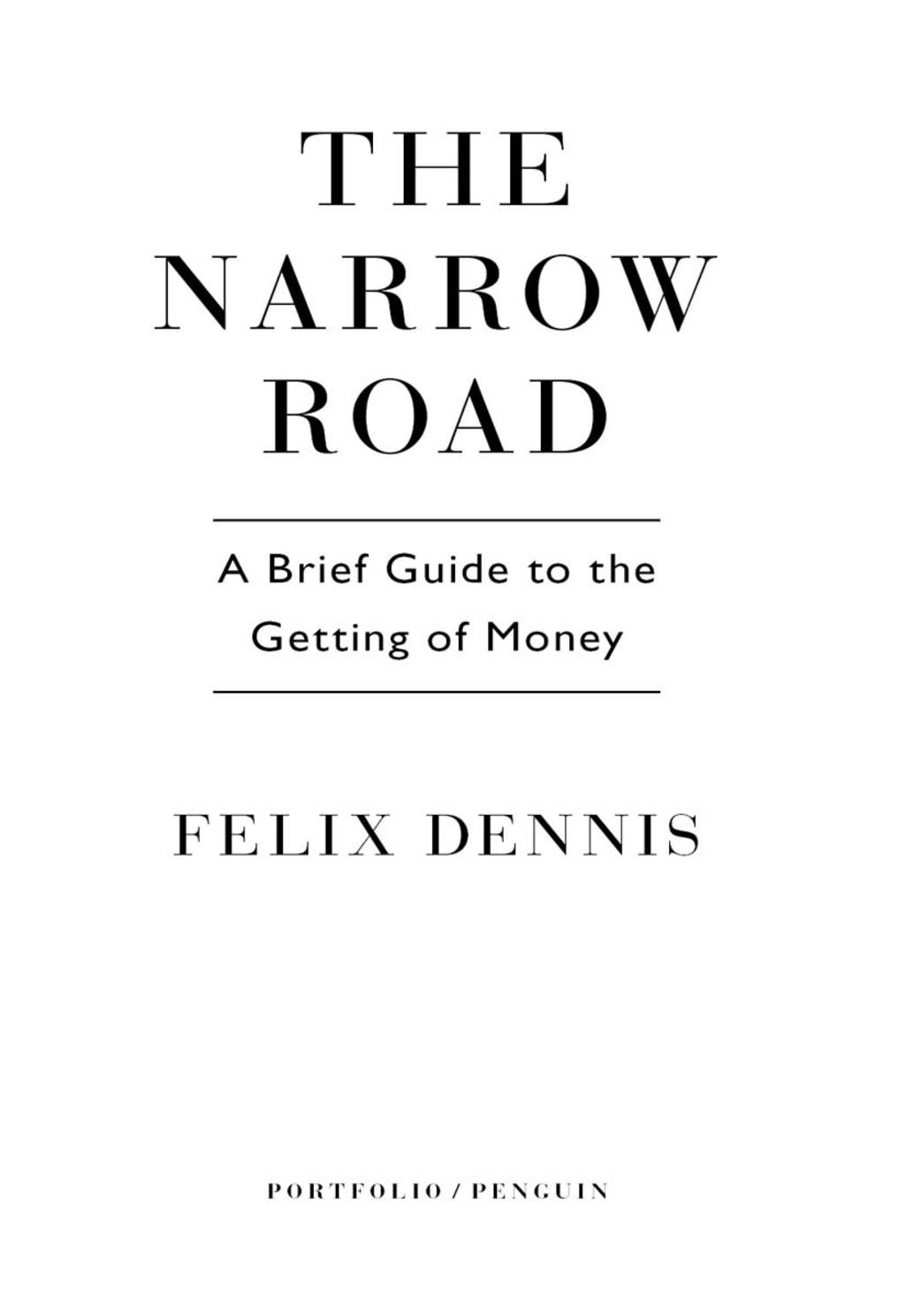 The Narrow Road A Brief Guide to the Getting of Money - (PDF/EPUB Version)