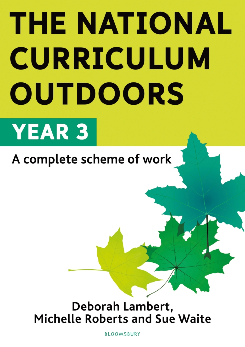 The National Curriculum Outdoors: Year 3 1st Edition - (PDF/EPUB Version)