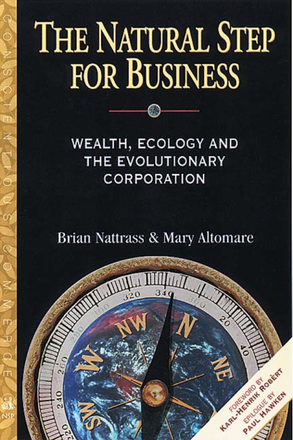 The Natural Step for Business Wealth, Ecology and the Evolutionary Corporation - (PDF/EPUB Version)