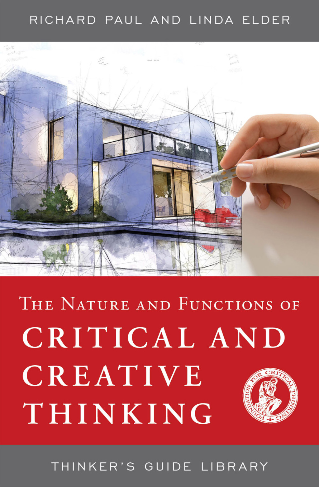 The Nature and Functions of Critical & Creative Thinking - (PDF/EPUB Version)