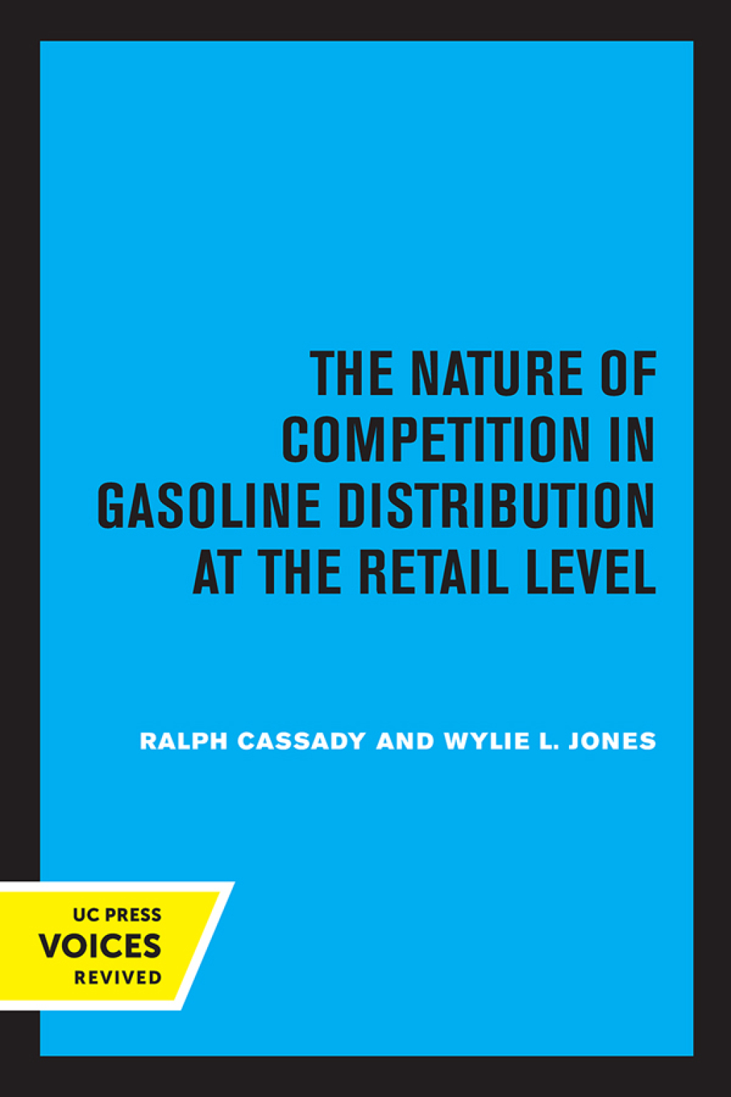 The Nature of Competition in Gasoline Distribution at the Retail Level A Study of the Los Angeles Market Area 1st Edition - (PDF/EPUB Version)