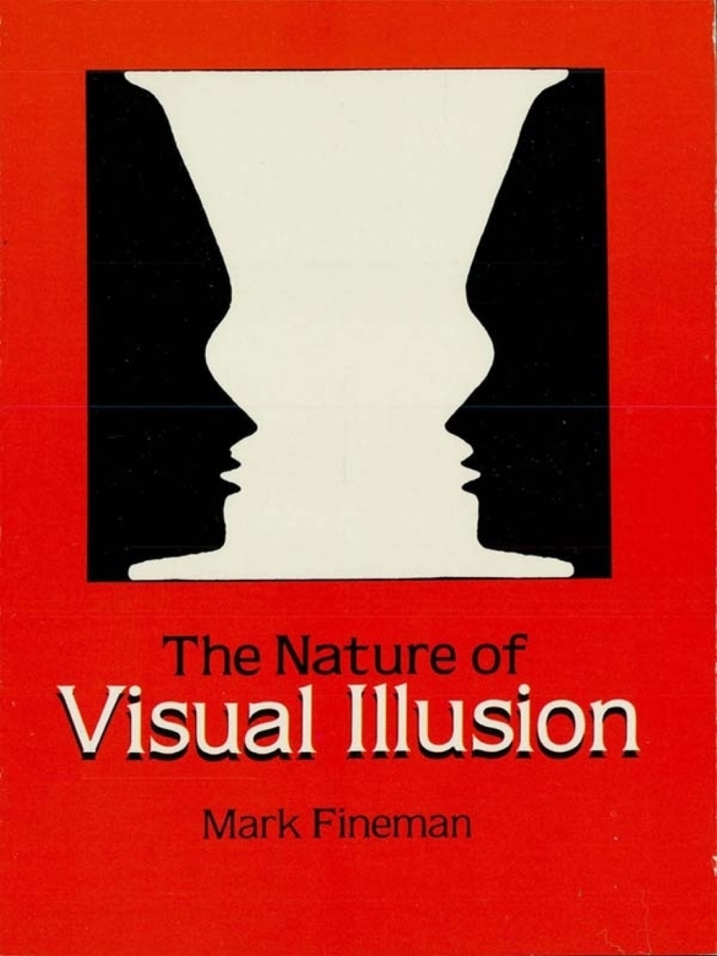 The Nature of Visual Illusion - (PDF/EPUB Version)