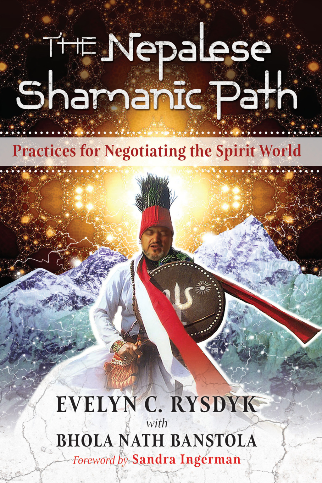 The Nepalese Shamanic Path Practices for Negotiating the Spirit World - (PDF/EPUB Version)