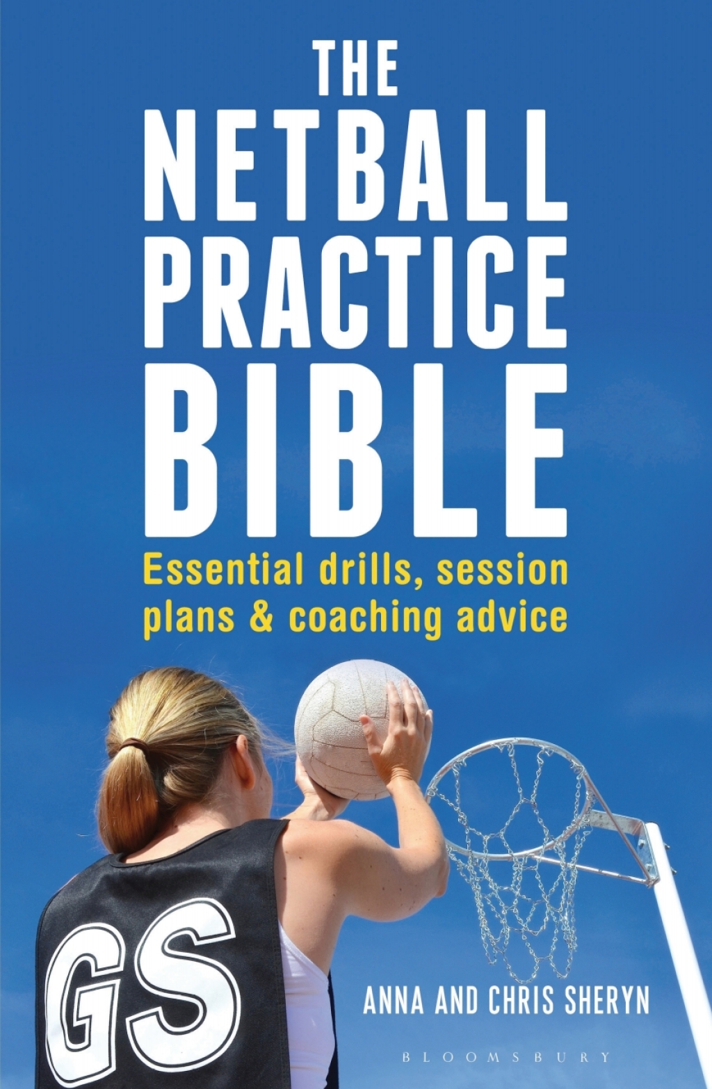 The Netball Practice Bible Essential Drills, Session Plans and Coaching Advice 1st Edition - (PDF/EPUB Version)