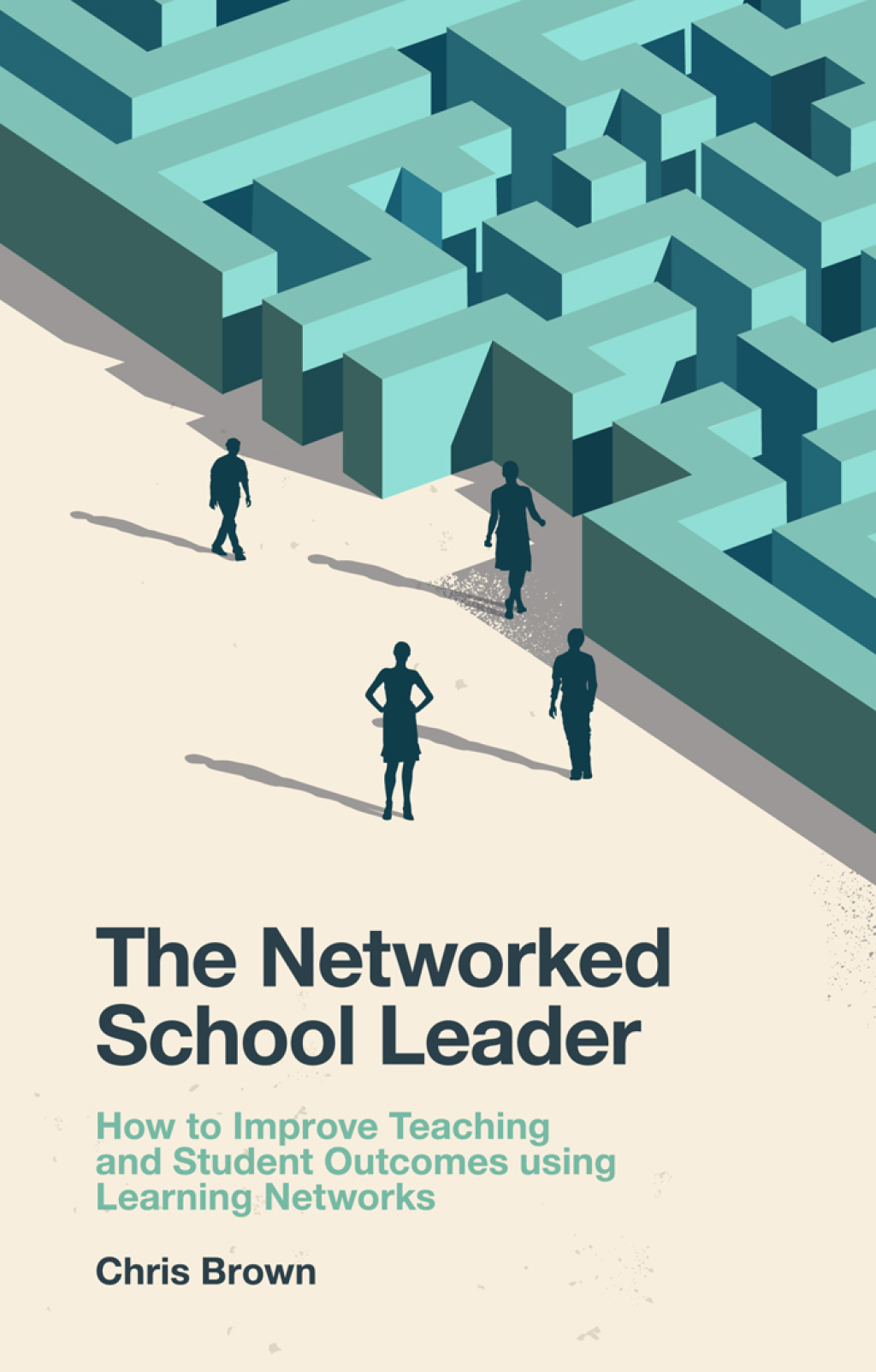 The Networked School Leader How to Improve Teaching and Student Outcomes using Learning Networks - (PDF/EPUB Version)