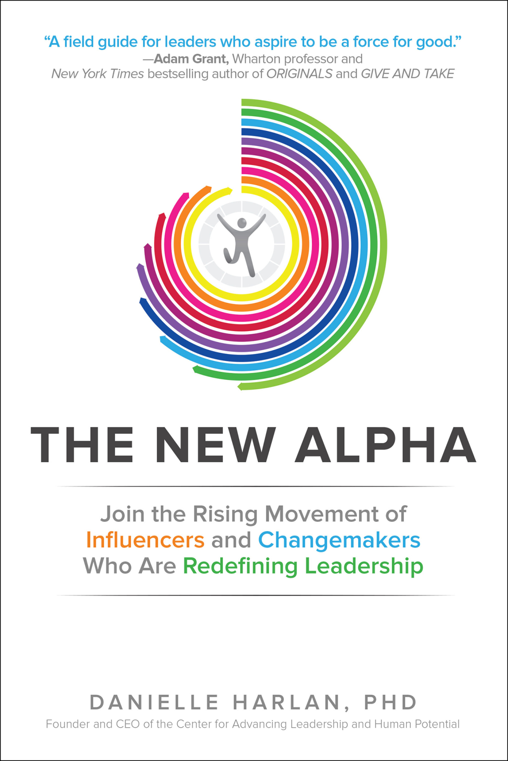 The New Alpha: Join the Rising Movement of Influencers and Changemakers Who are Redefining Leadership 1st Edition - (PDF/EPUB Version)