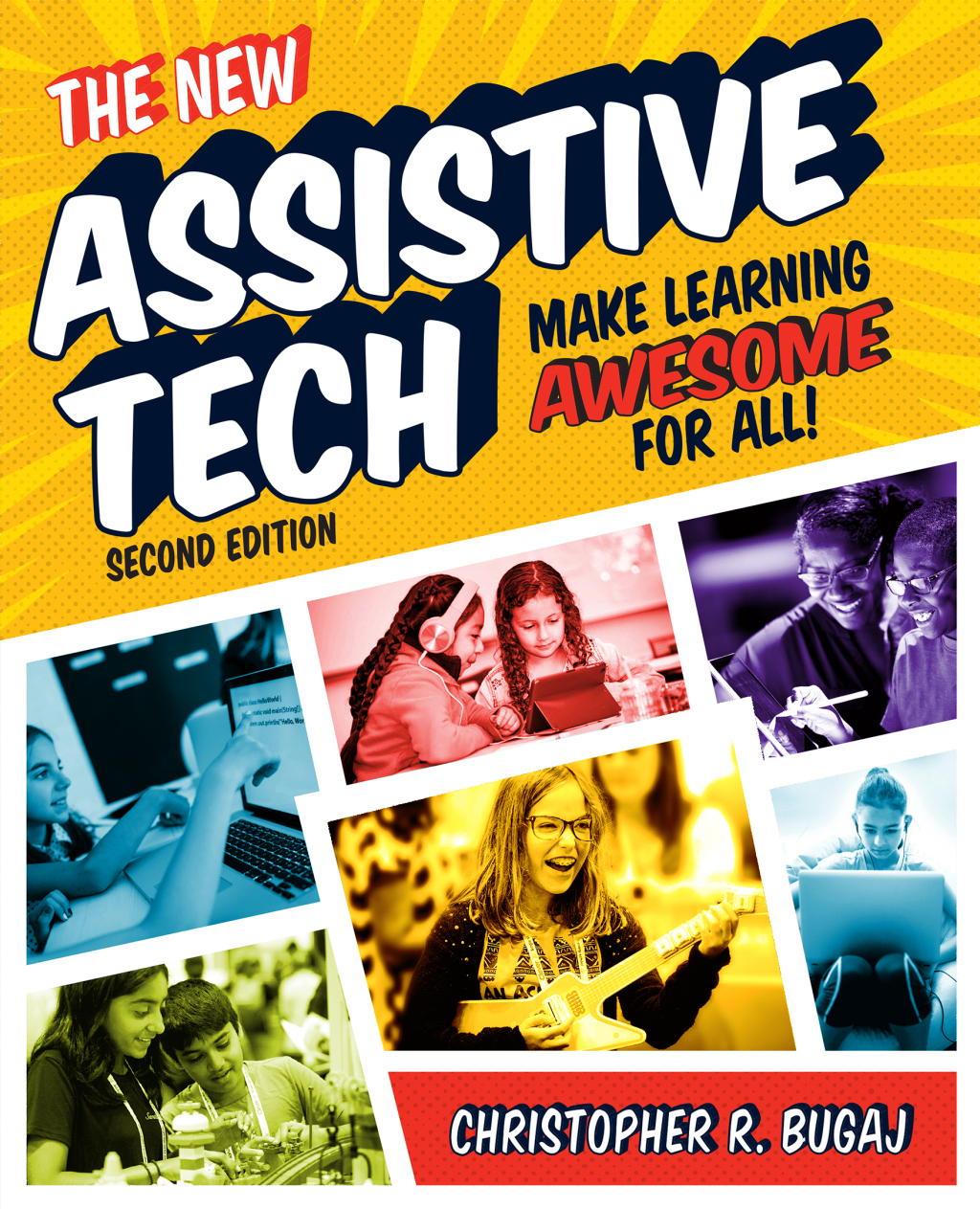 The New Assistive Tech, Second Edition Make Learning Awesome for All! - (PDF/EPUB Version)