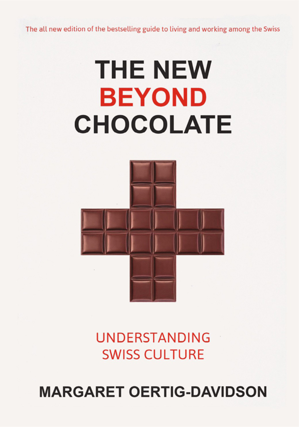 The New Beyond Chocolate Understanding Swiss Culture - (PDF/EPUB Version)