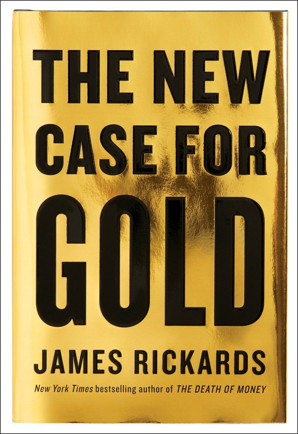 The New Case for Gold - (PDF/EPUB Version)