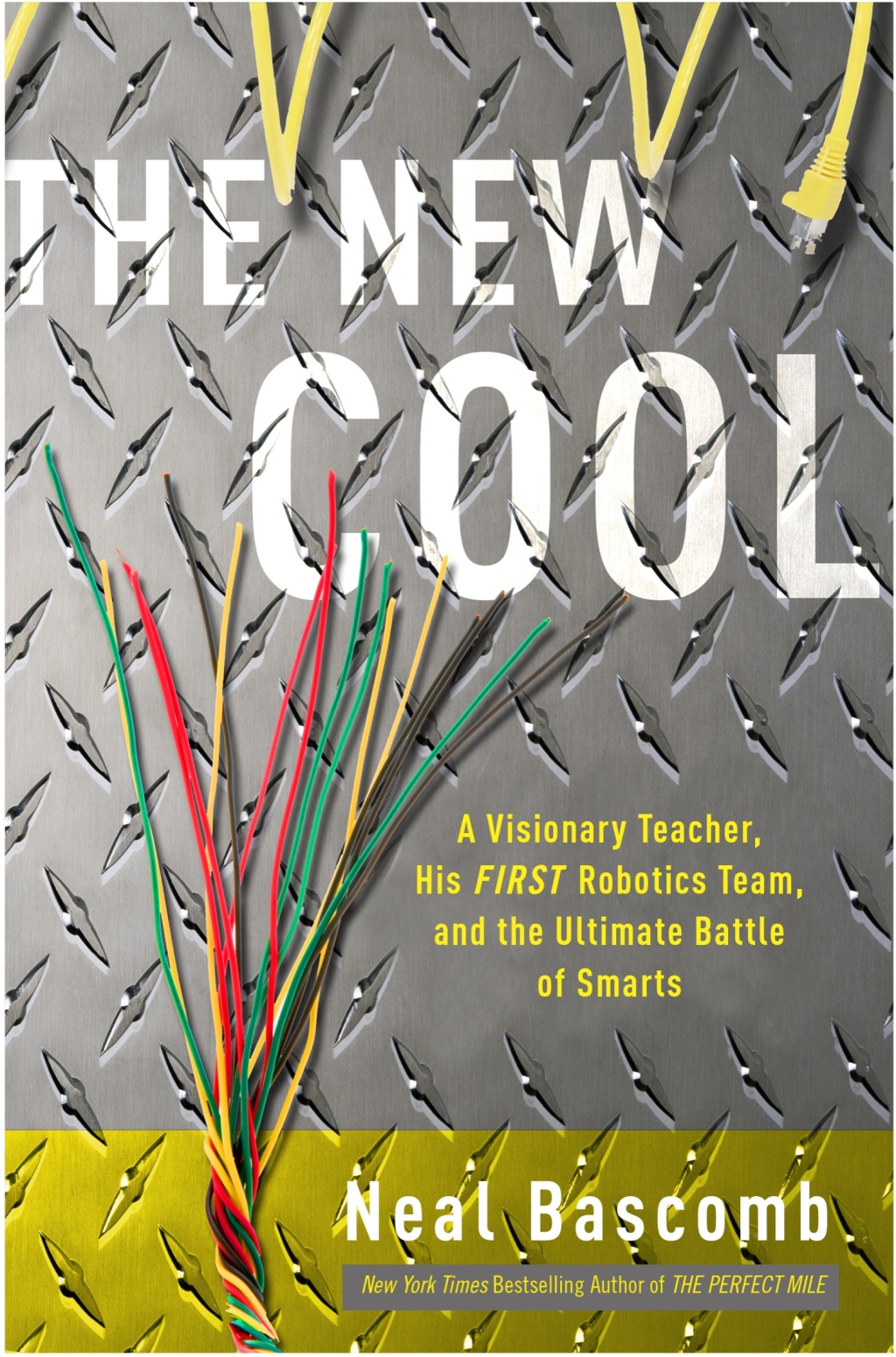 The New Cool A Visionary Teacher, His FIRST Robotics Team, and the Ultimate Battle of Smarts - (PDF/EPUB Version)
