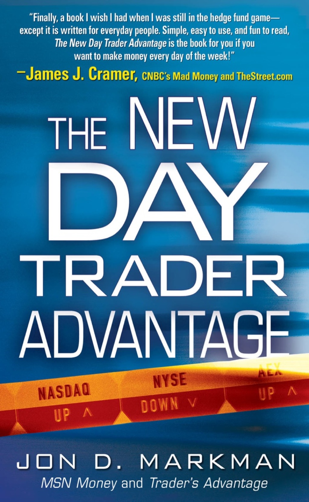 The New Day Trader Advantage 1st Edition - (PDF/EPUB Version)