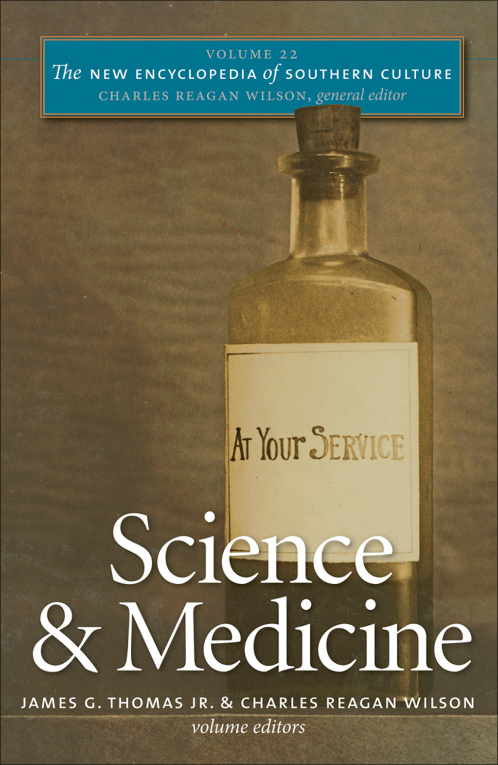 The New Encyclopedia of Southern Culture Volume 22: Science and Medicine - (PDF/EPUB Version)