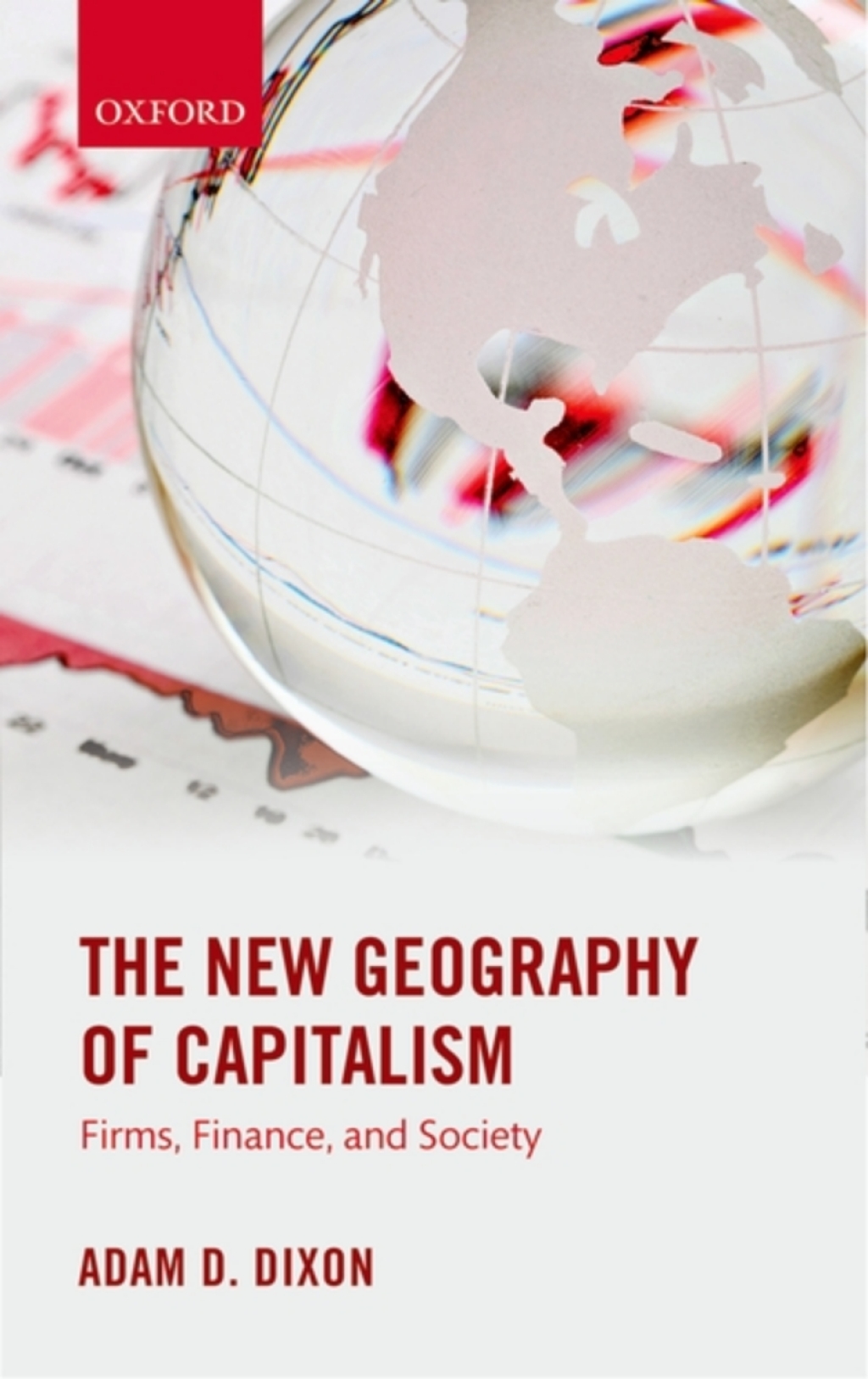 The New Geography of Capitalism Firms, Finance, and Society - (PDF/EPUB Version)