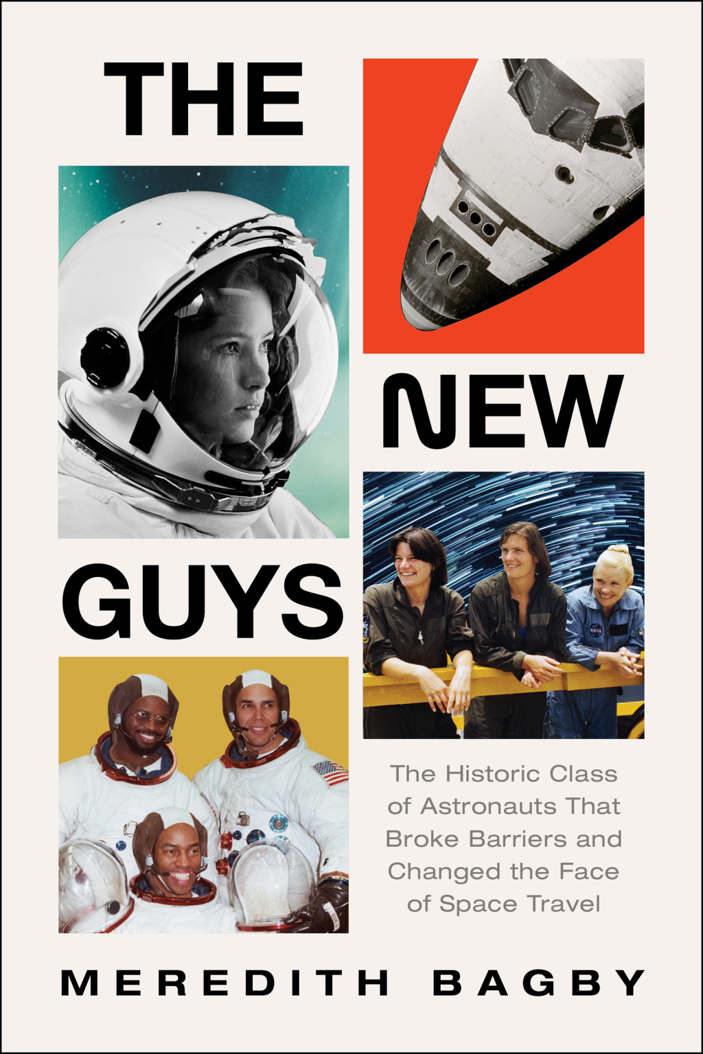 The New Guys The Historic Class of Astronauts That Broke Barriers and Changed the Face of Space Travel - (PDF/EPUB Version)