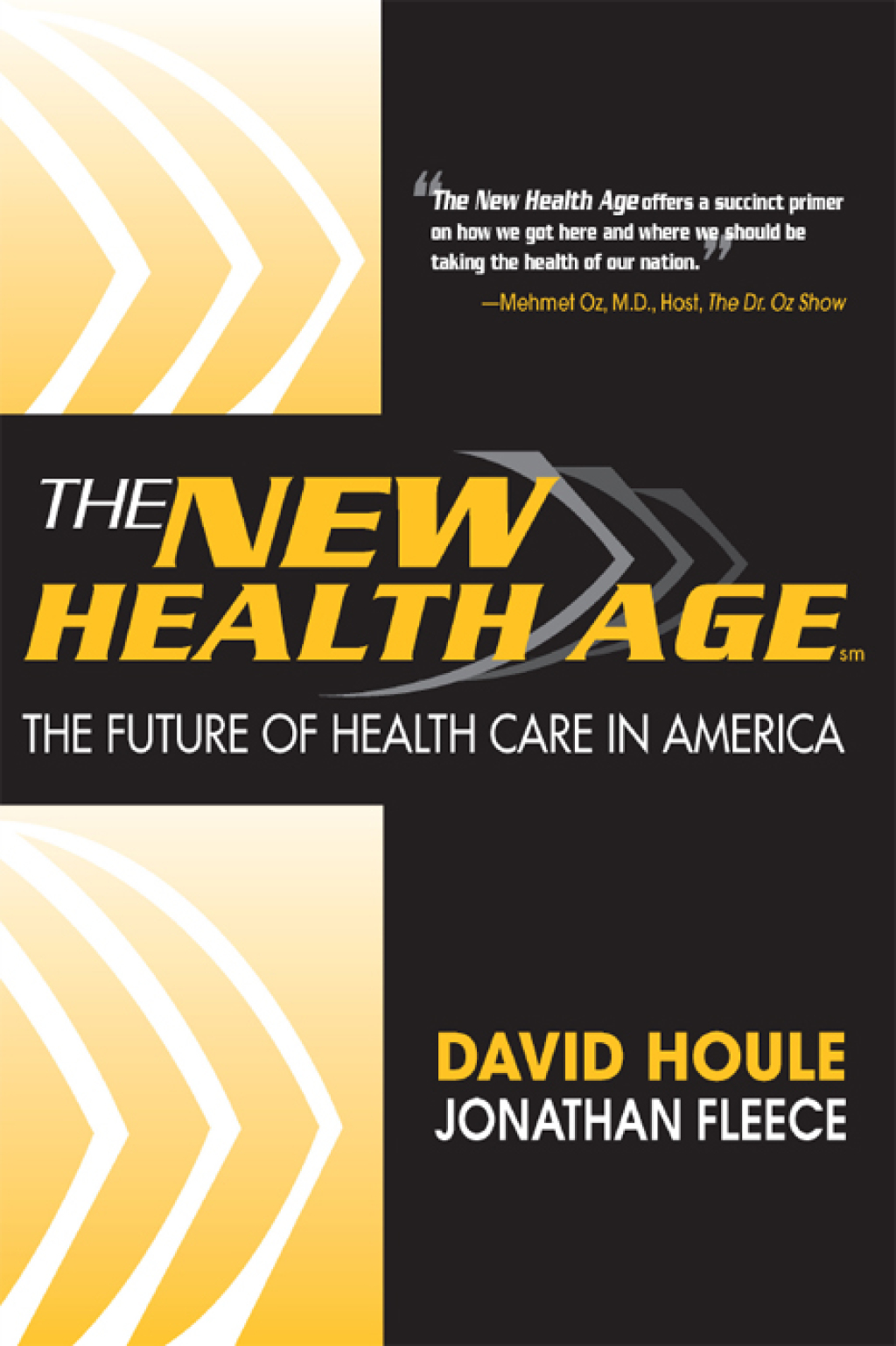 The New Health Age The Future of Health Care in America - (PDF/EPUB Version)